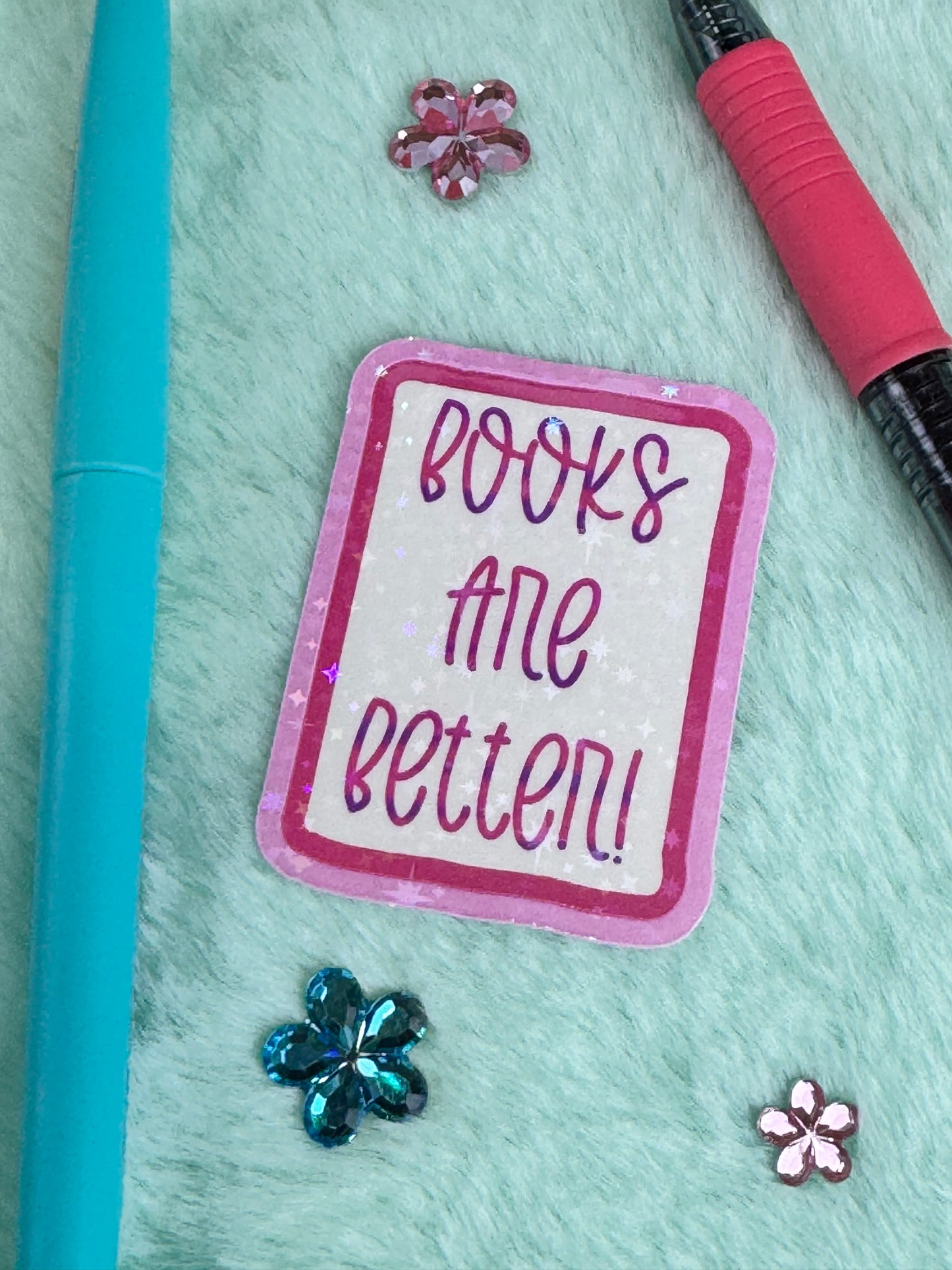 Books Are Better Pink Holographic Sticker | Rectangular Vinyl Decal