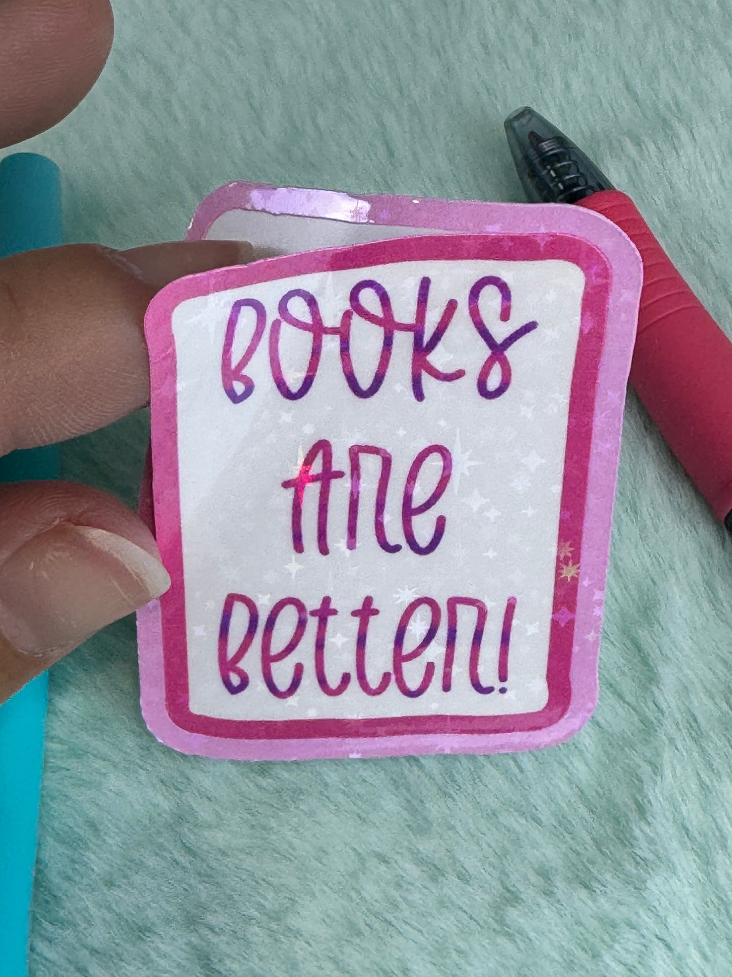 Books Are Better Pink Holographic Sticker | Rectangular Vinyl Decal