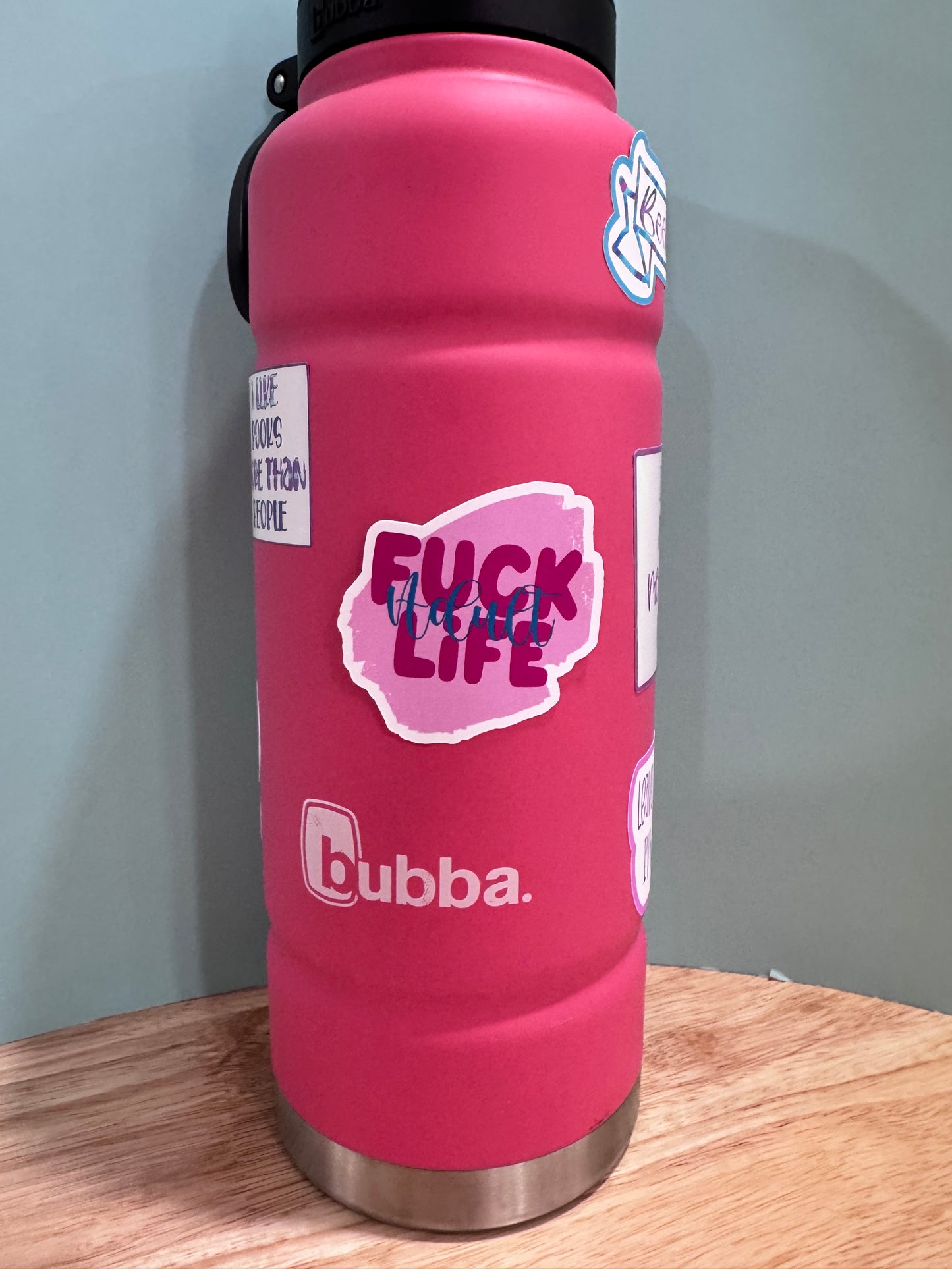 Adult Humor Sticker: Fuck Adult Life, Handmade Vinyl Sticker