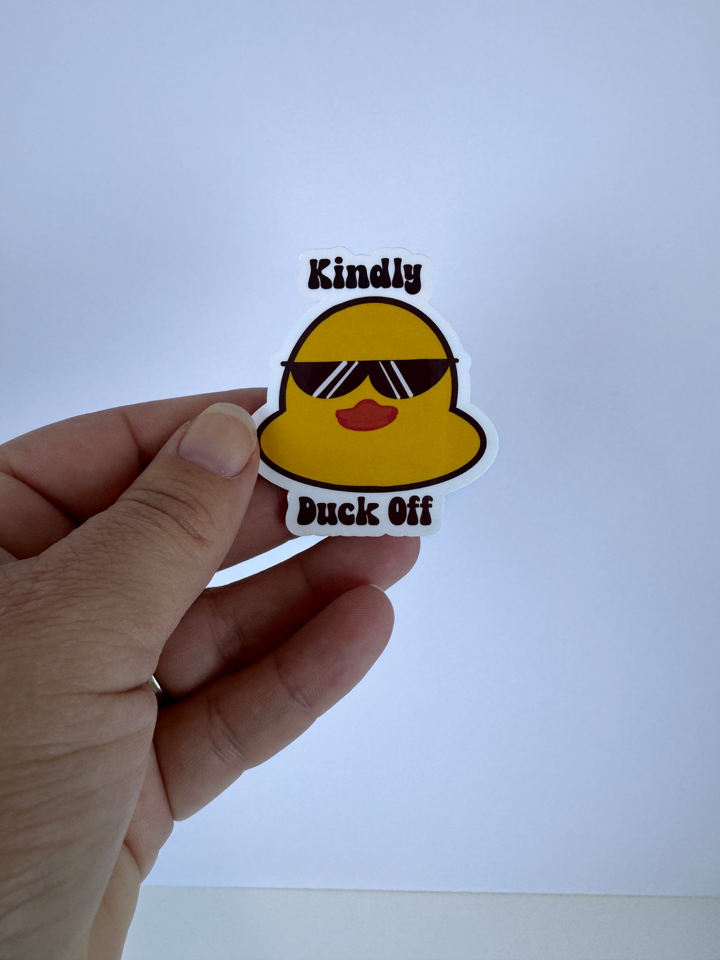 Kindly Duck Off Duck Face Sticker, Sarcastic Vinyl Sticker, Handmade Funny Laptop Decor