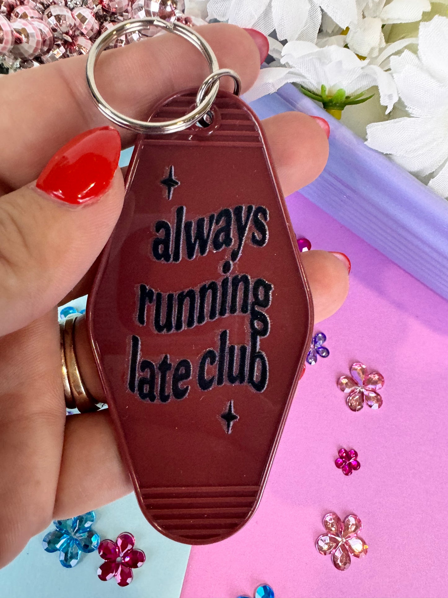 Always Running Late Club Motel Hotel Keychain with UV DTF Design, Double Sided