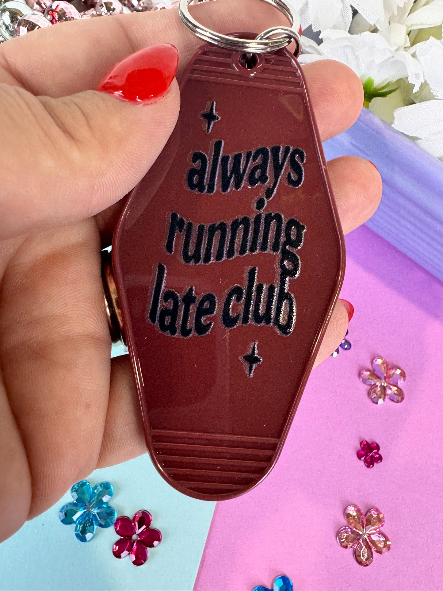 Always Running Late Club Motel Hotel Keychain with UV DTF Design, Double Sided