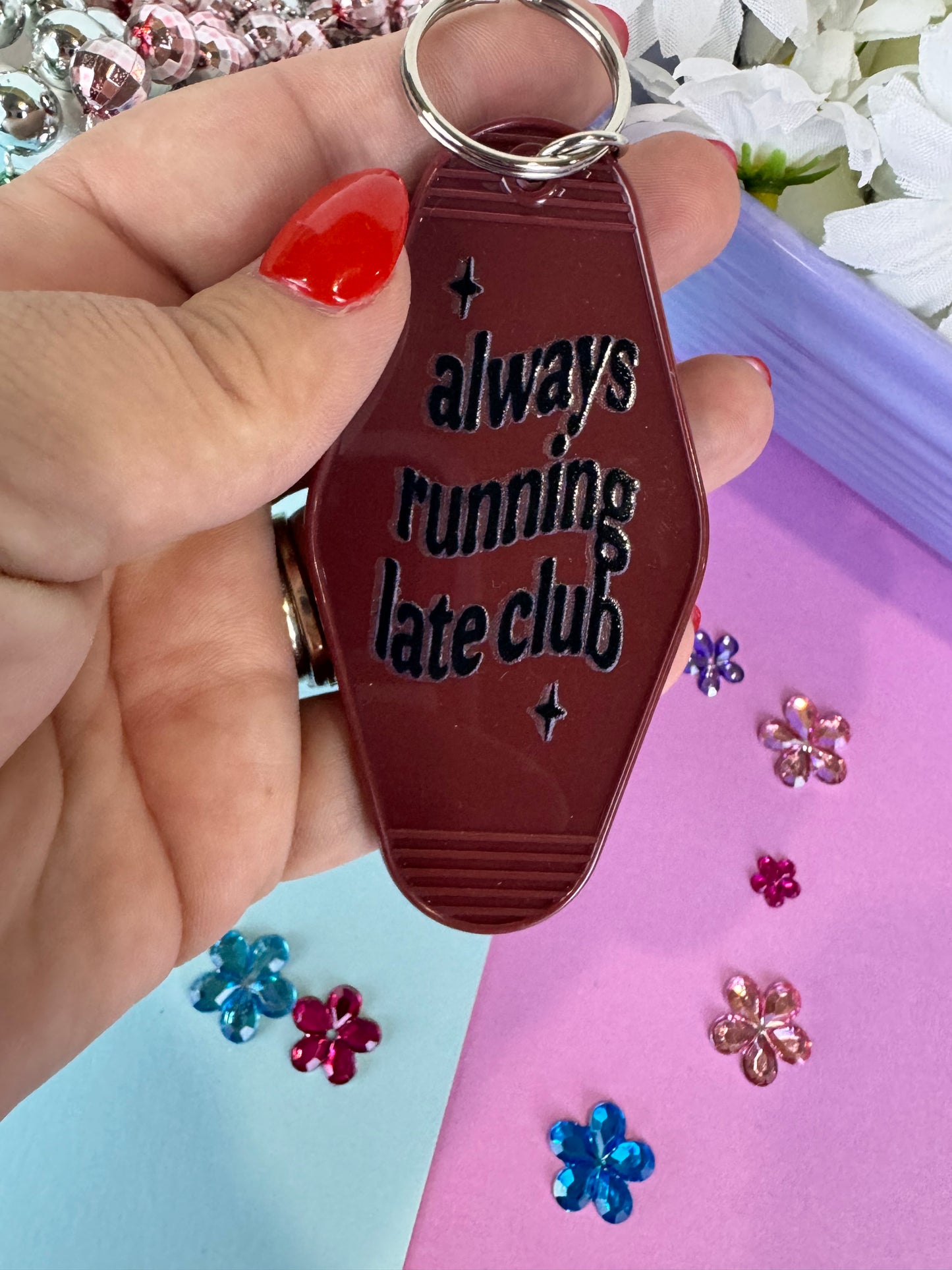Always Running Late Club Motel Hotel Keychain with UV DTF Design, Double Sided