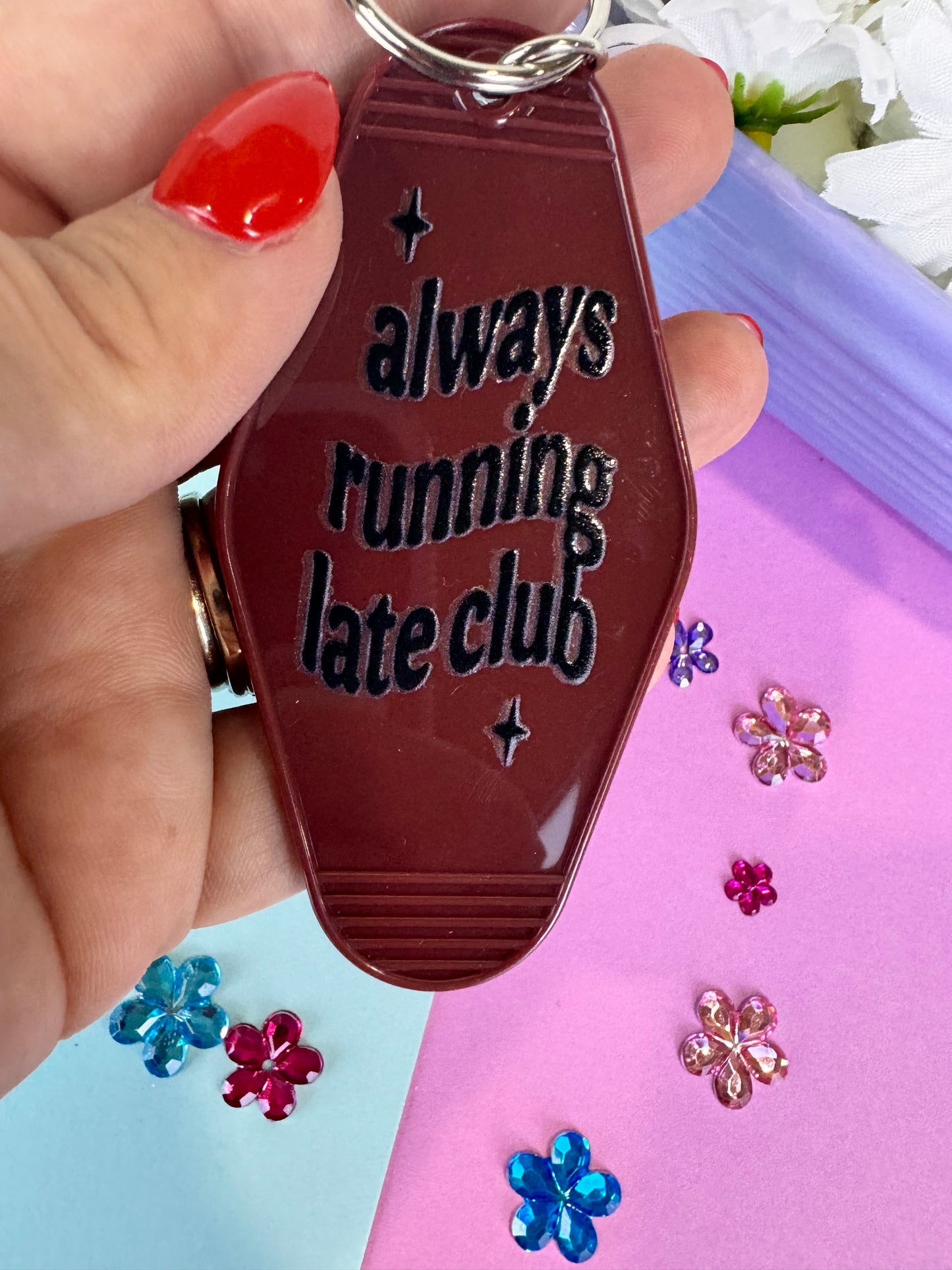 Always Running Late Club Motel Hotel Keychain with UV DTF Design, Double Sided