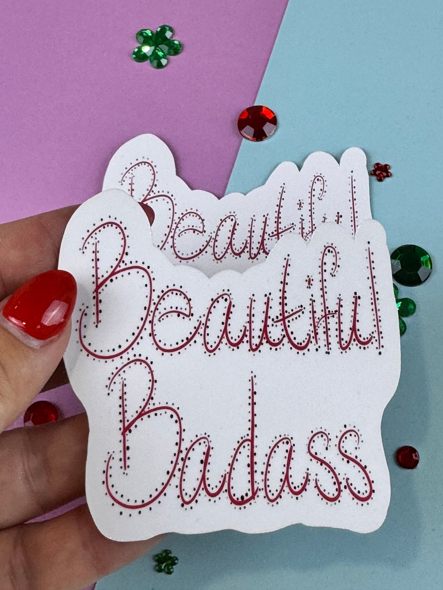 Beautiful Badass Die Cut Sticker, Planner Supplies, Motivational Sticker