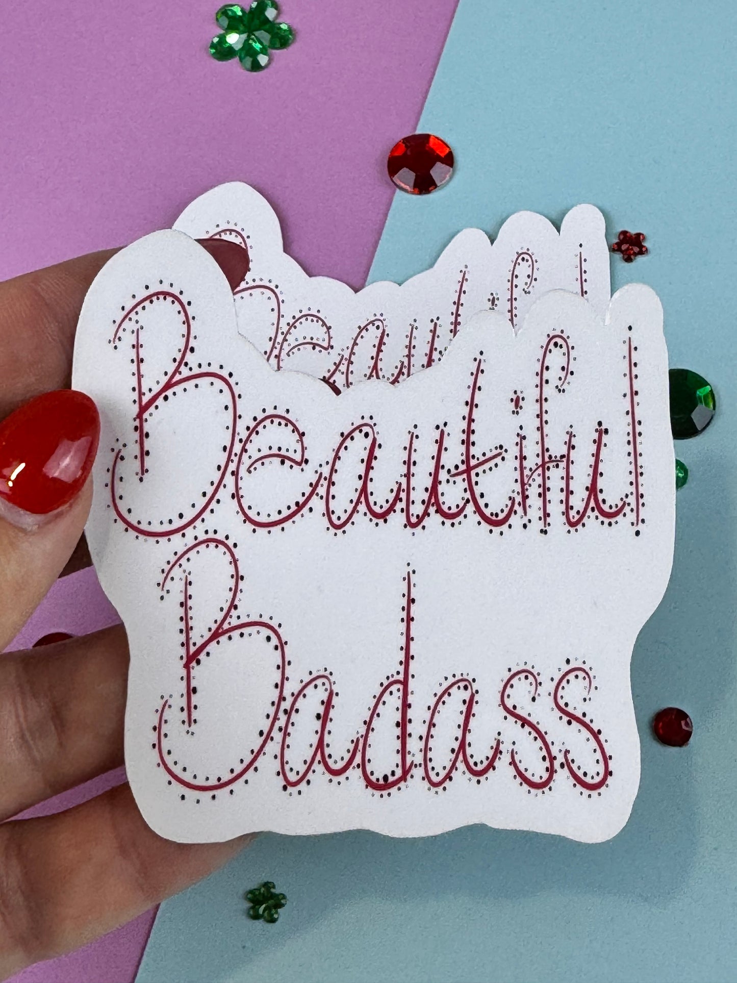 Beautiful Badass Die Cut Sticker, Planner Supplies, Motivational Sticker