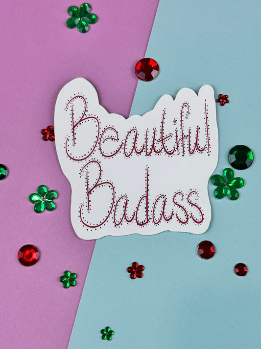 Beautiful Badass Die Cut Sticker, Planner Supplies, Motivational Sticker