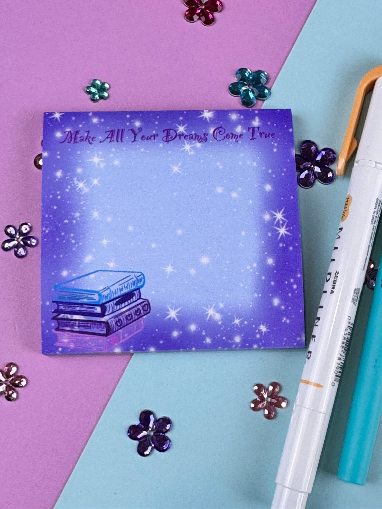 Sticky Notes, Make All Your Dreams Come True, Bookish Notepad, 3x3 Stationery