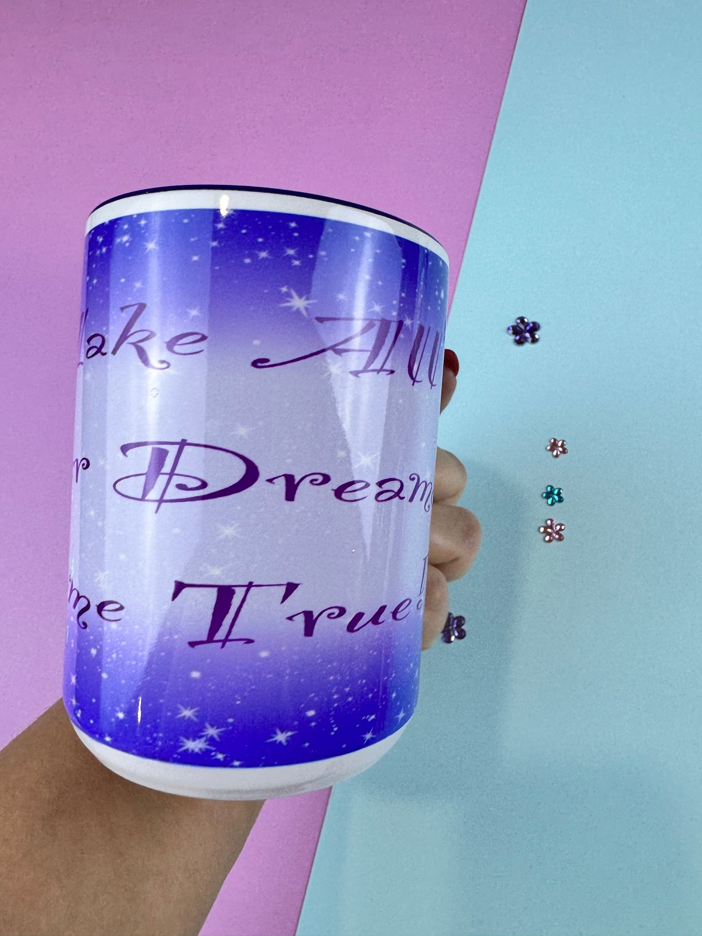 B-Grade, Make All Your Dreams Come True 15 fl oz Dark Blue Coffee Mug with Dreamy Sublimated Design