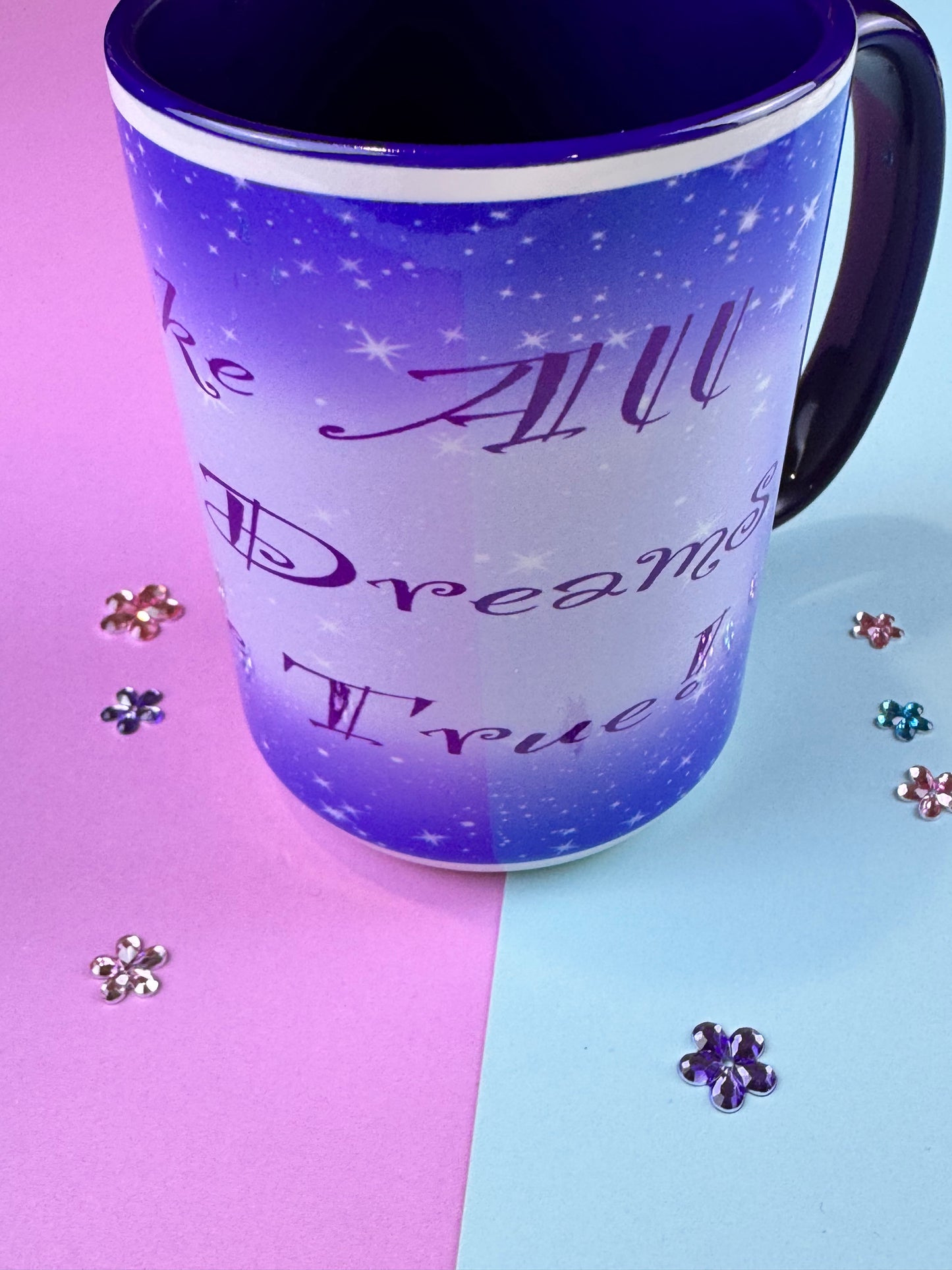 B-Grade, Make All Your Dreams Come True 15 fl oz Dark Blue Coffee Mug with Dreamy Sublimated Design