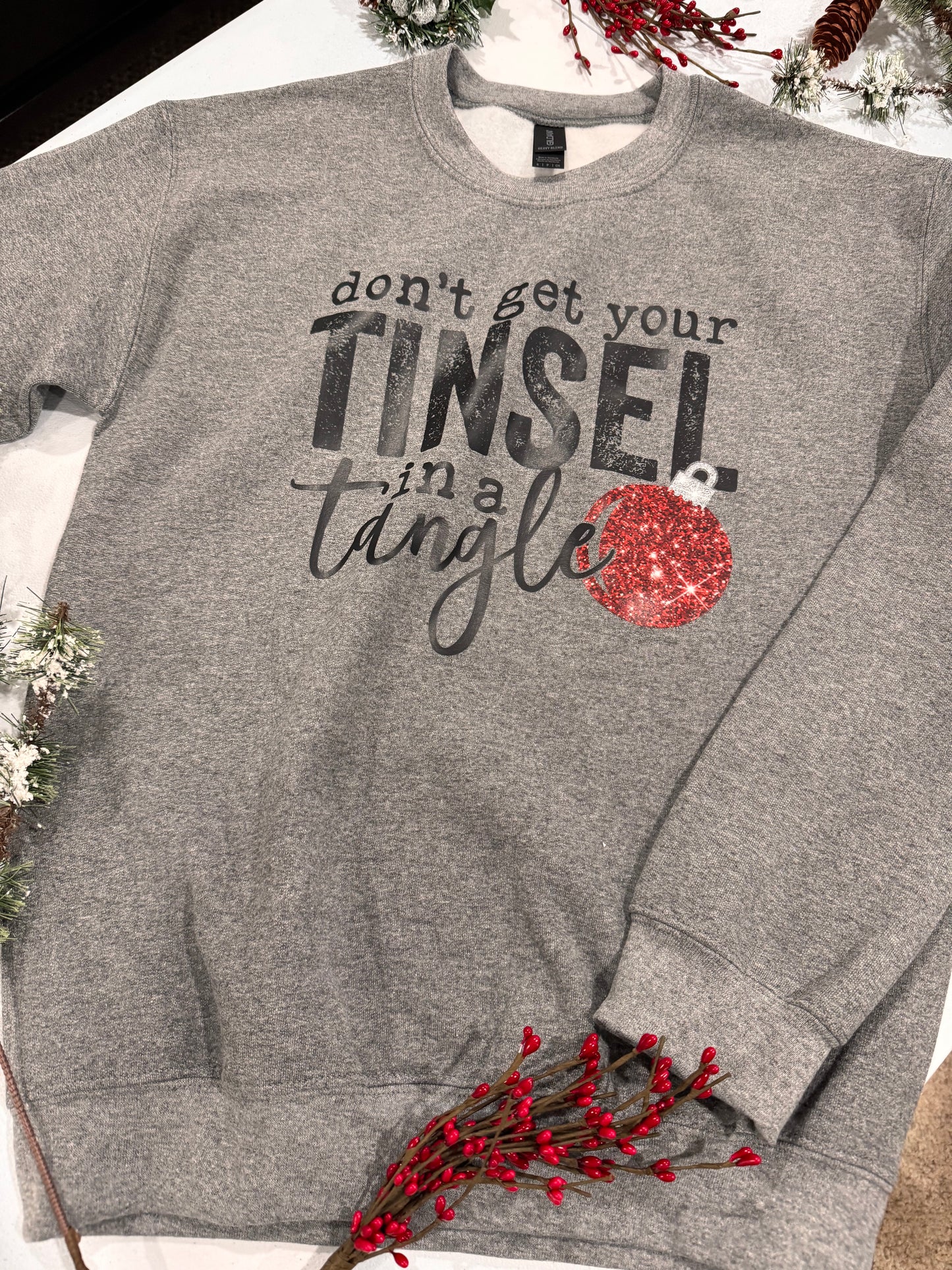 Funny Christmas Sweatshirt: Don't Get Your Tinsel In A Tangle, Heather Grey Color Crewneck