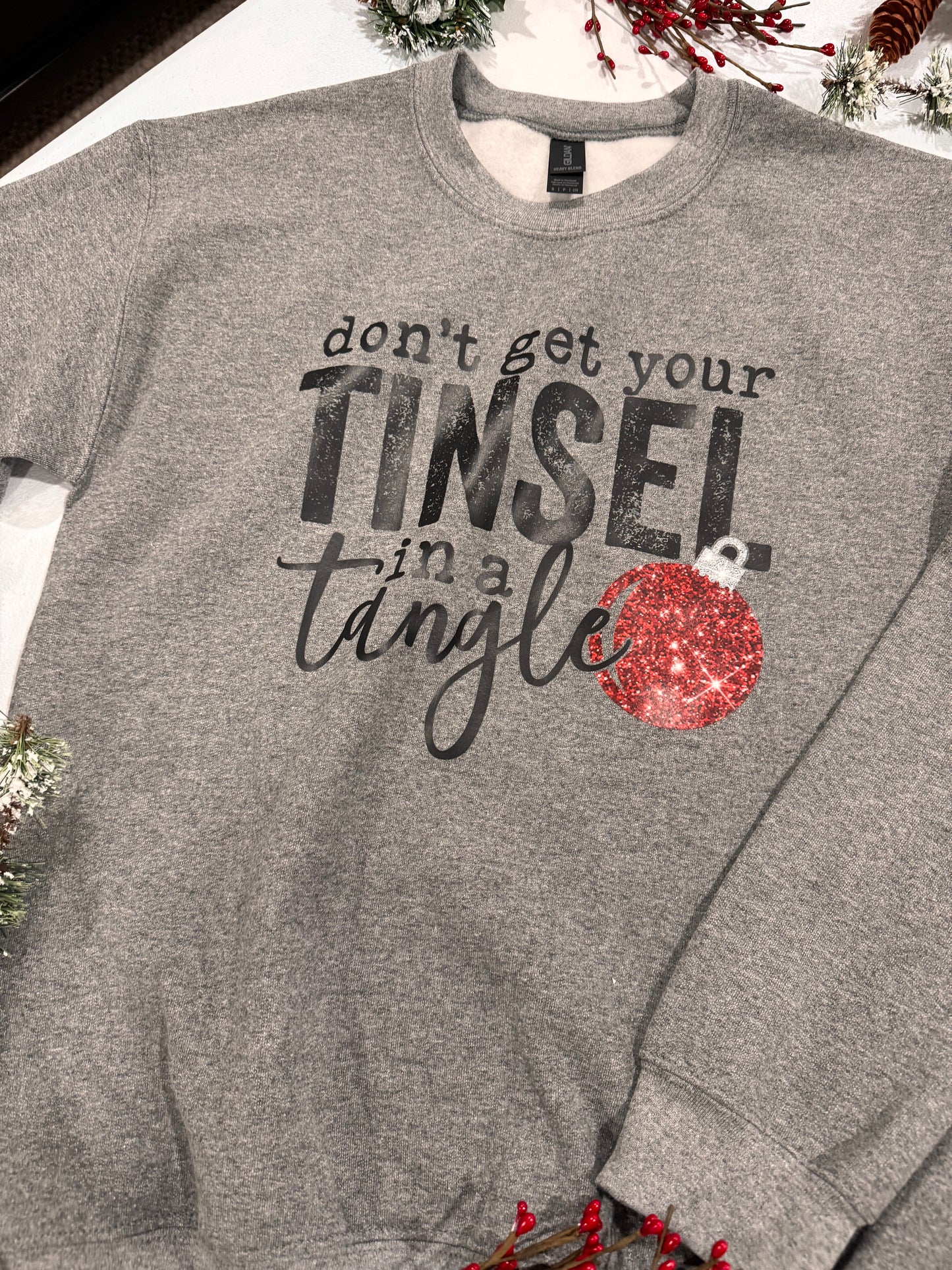 Funny Christmas Sweatshirt: Don't Get Your Tinsel In A Tangle, Heather Grey Color Crewneck