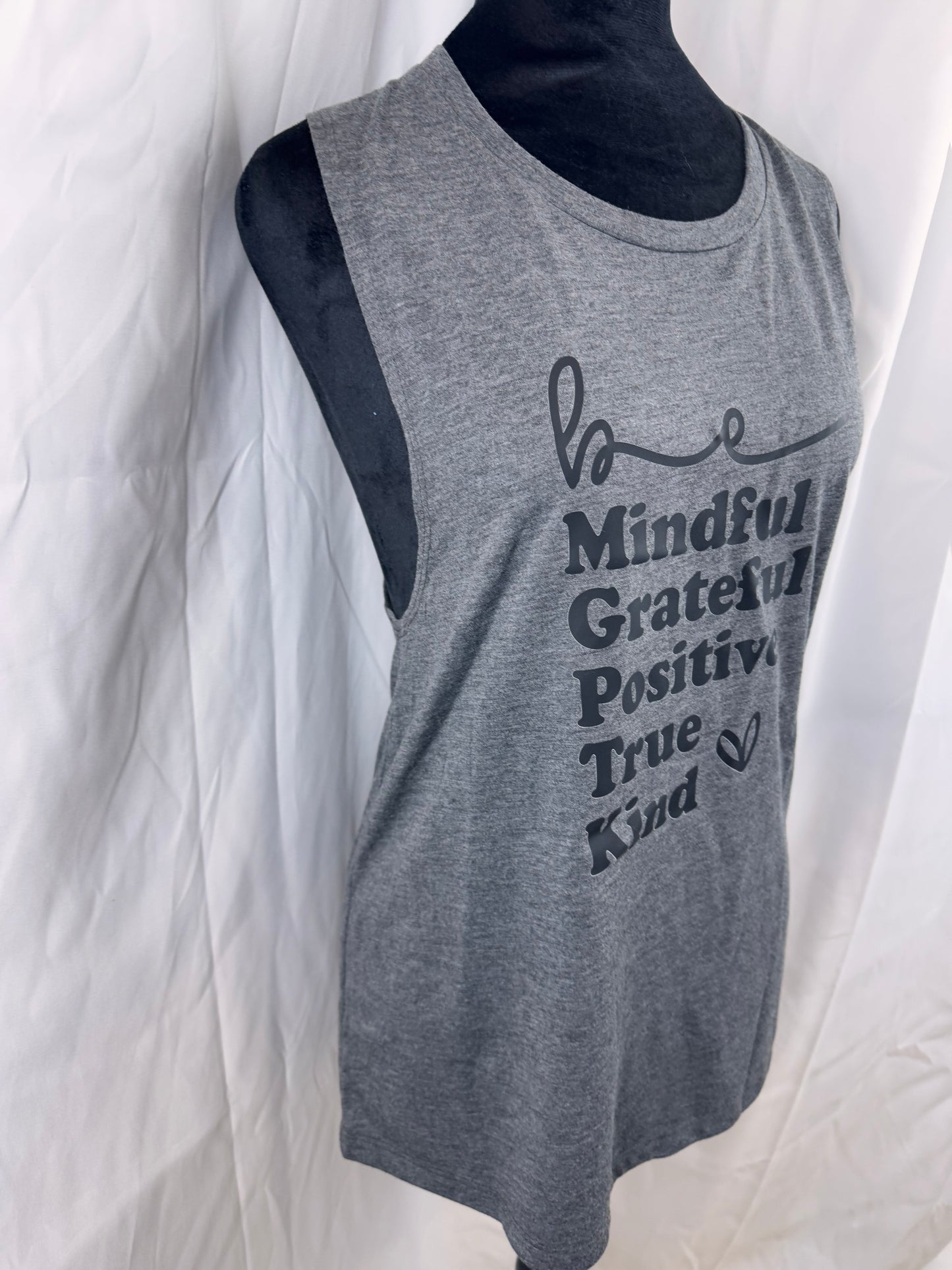 Be Mindful, Grateful, Positive, True, Kind. Gray Muscle Tank Top
