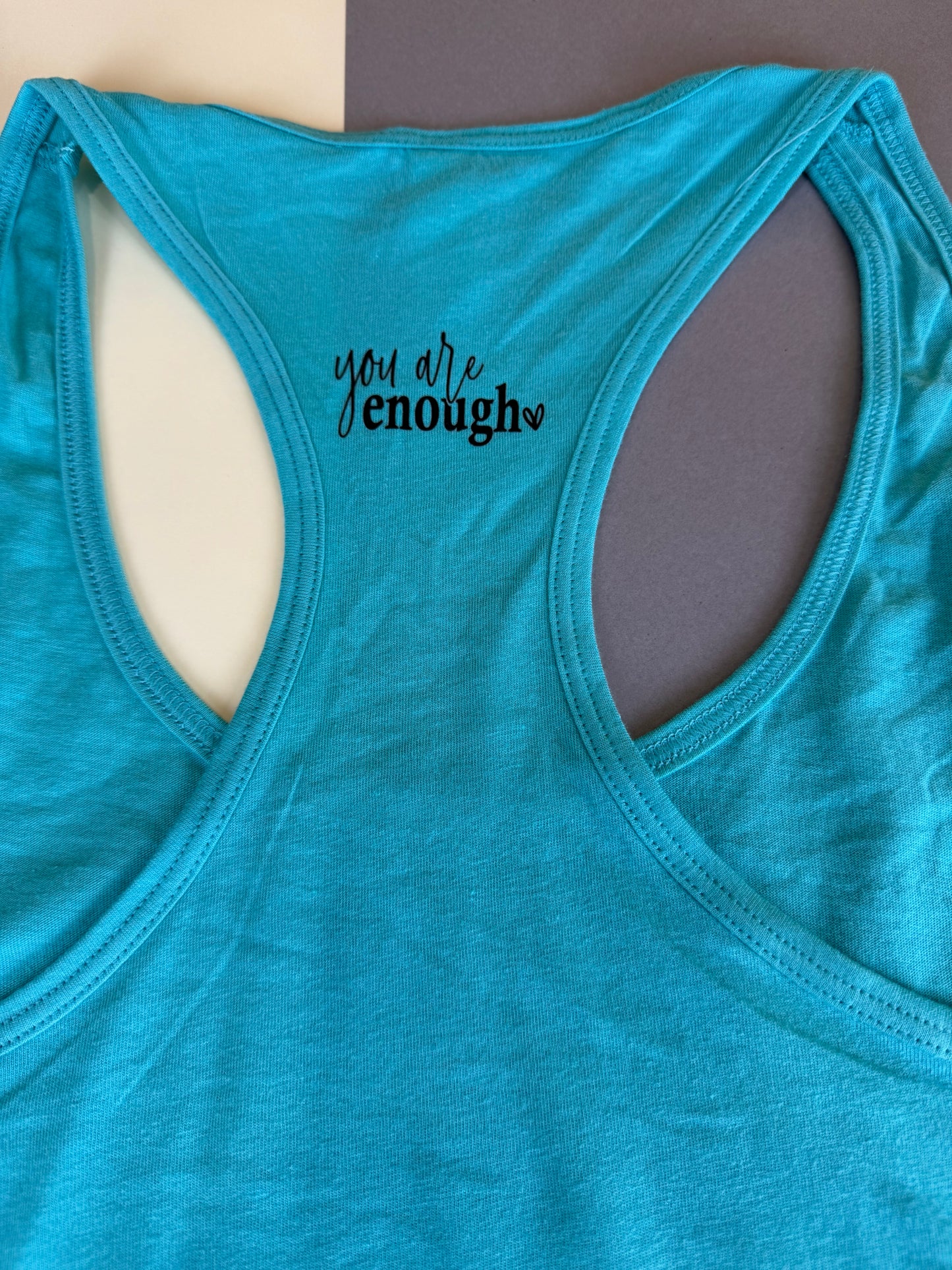 You Are Enough Motivational Racerback Workout Tank Top