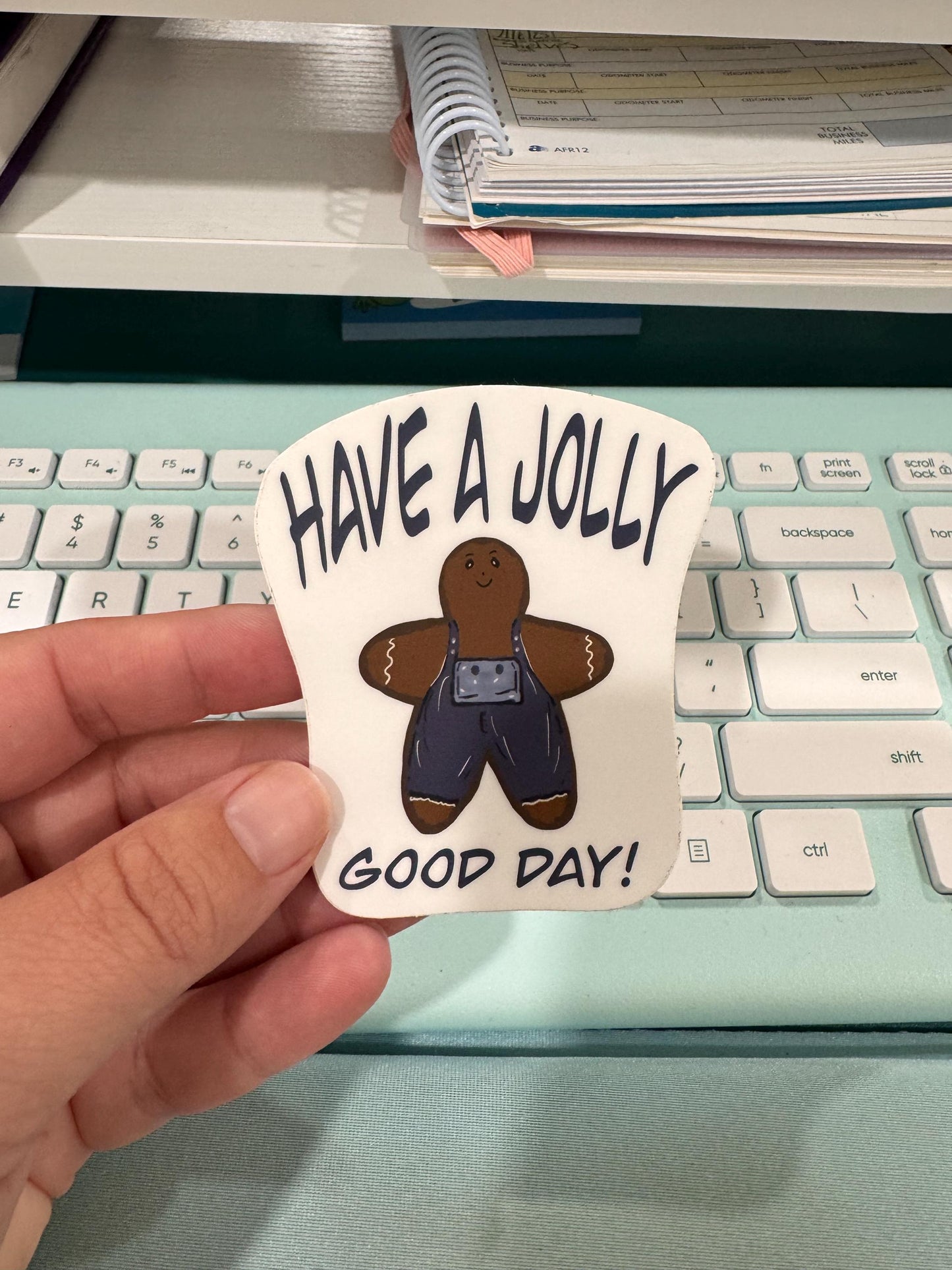 Christmas Gingerbread Stickers, Vinyl Holiday Waterproof Stickers, Have a Jolly Good Day Hand Drawn Cute Character