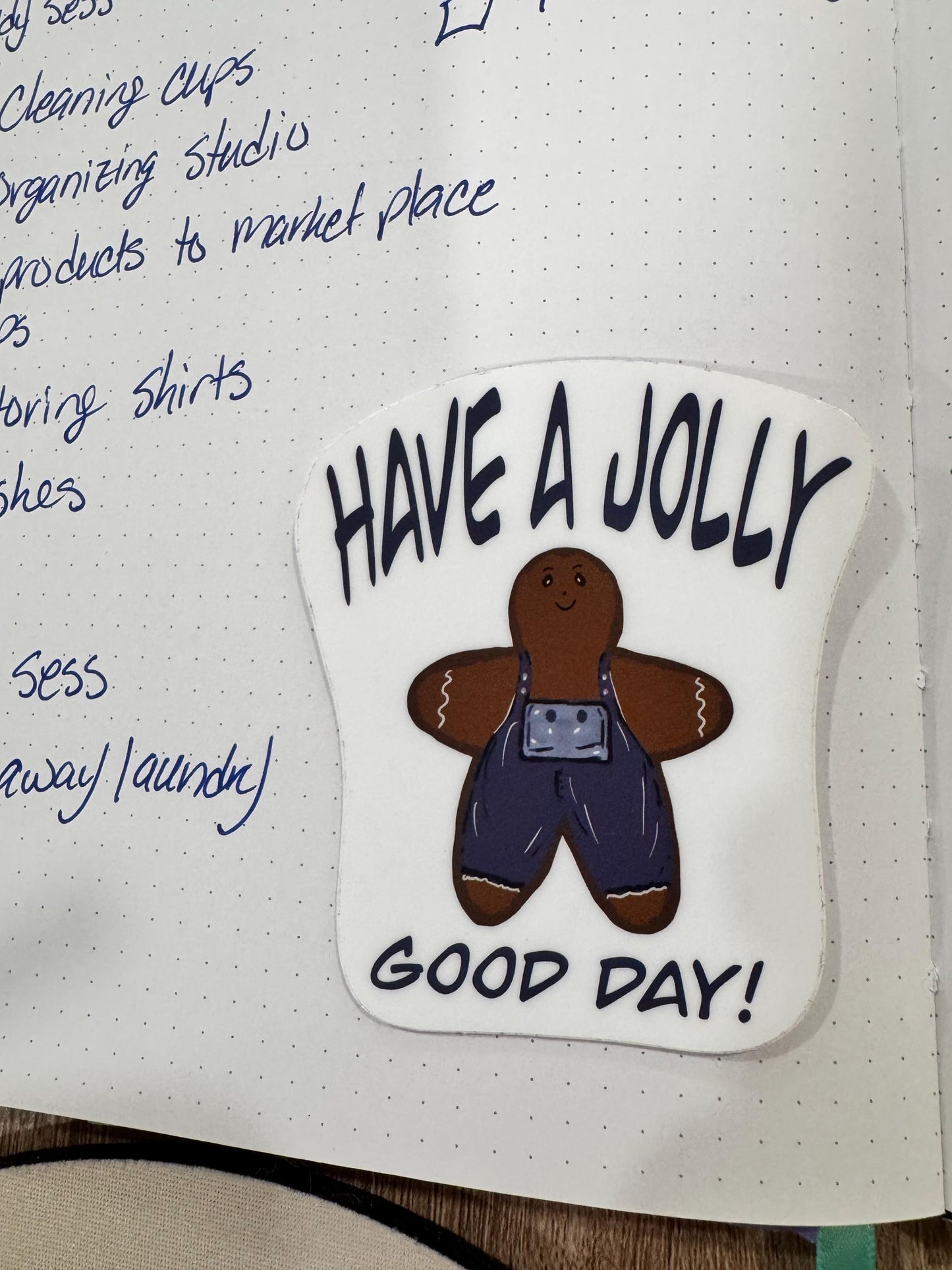 Christmas Gingerbread Stickers, Vinyl Holiday Waterproof Stickers, Have a Jolly Good Day Hand Drawn Cute Character
