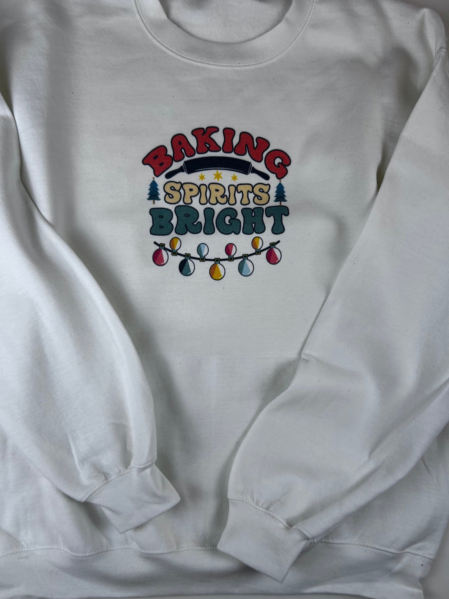 Baking Spirits Bright Holiday Sweatshirt, Sublimated Christmas Shirt