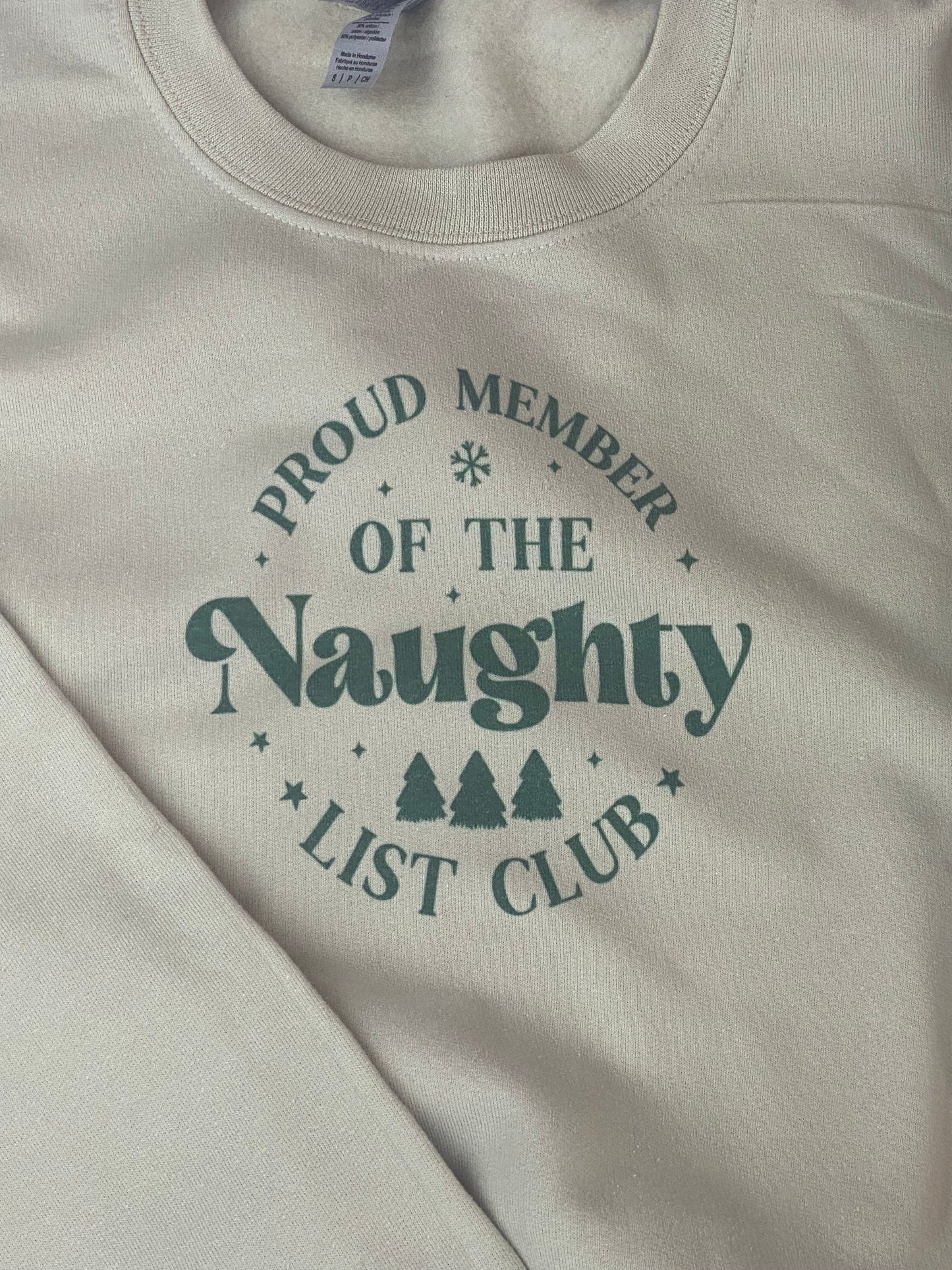 Proud Member of the Naughty List Club Holiday Sweatshirt, Sublimated Christmas Shirt