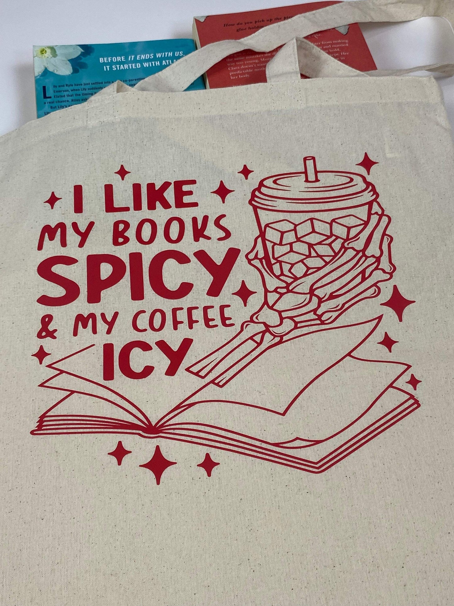 Tote Bag for Spicy Book Lovers and Iced Coffee Drinkers