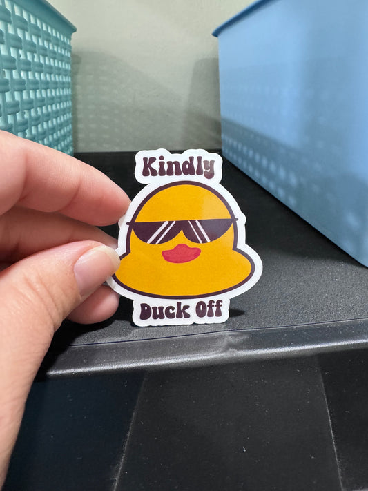 Kindly Duck Off Duck Face Sticker, Sarcastic Vinyl Sticker, Handmade Funny Laptop Decor