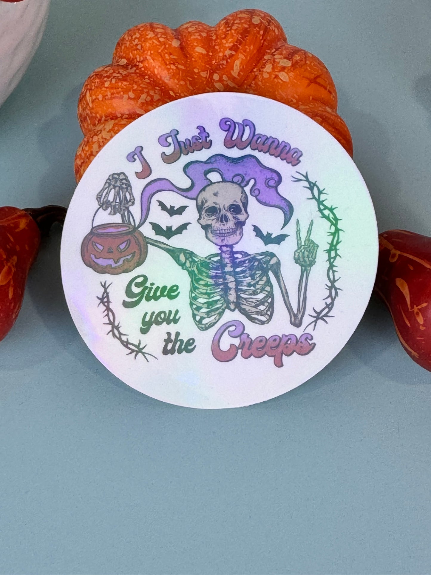 I Just Wanna Give You The Creeps Halloween Skeleton Round Die Cut Sticker