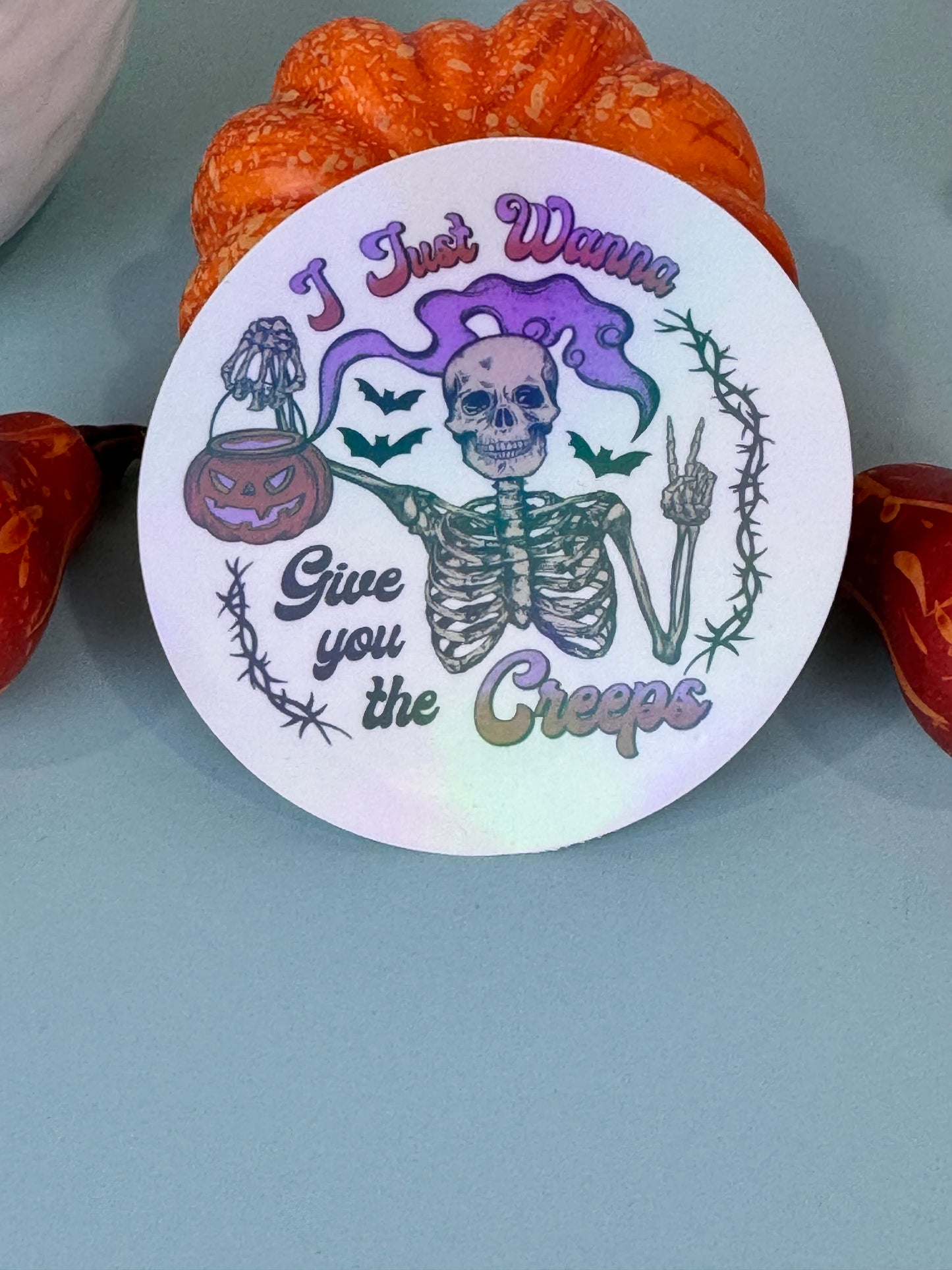 I Just Wanna Give You The Creeps Halloween Skeleton Round Die Cut Sticker