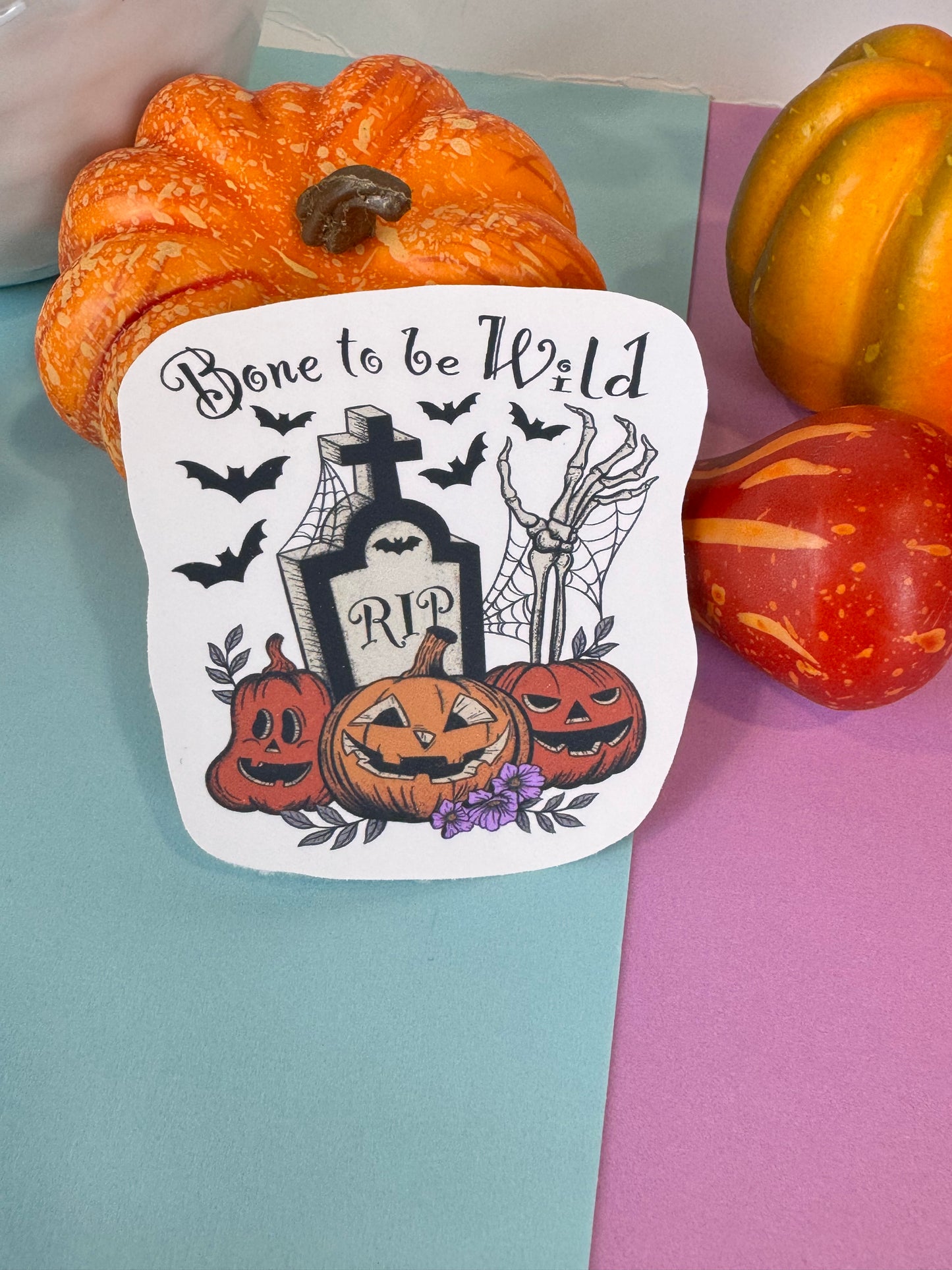 Bone To Be Wild Halloween Die Cut Sticker