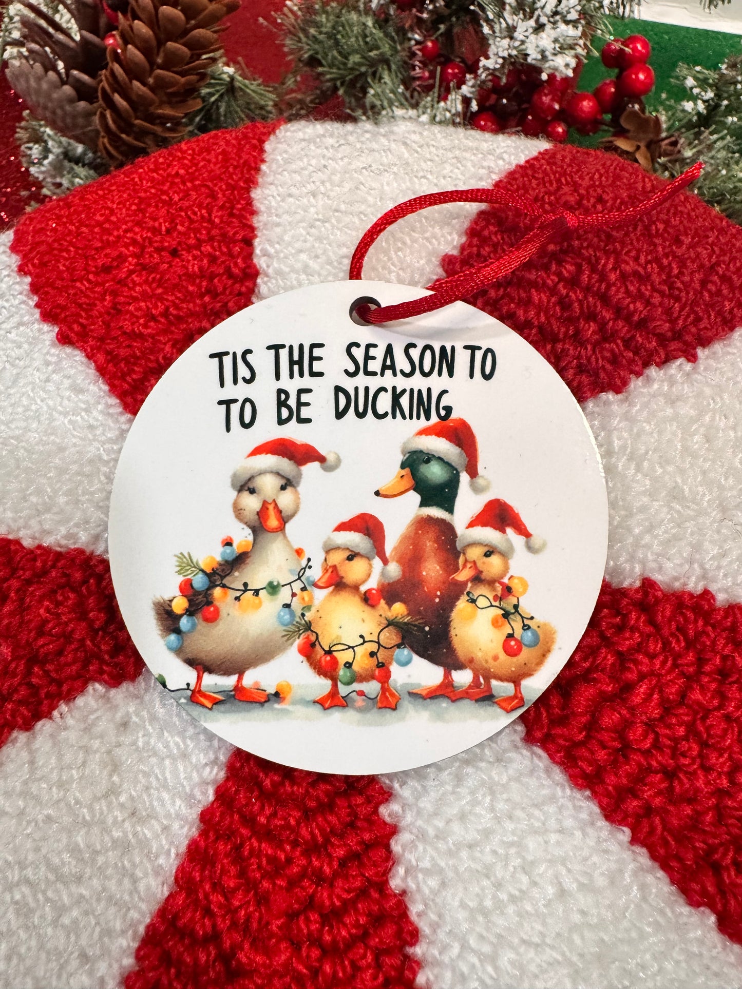 Christmas Tree Ornament with Ducks- Tis The Season To Be Ducking- Funny Adorable Sublimated Round Tree Decoration For The Holiday Season