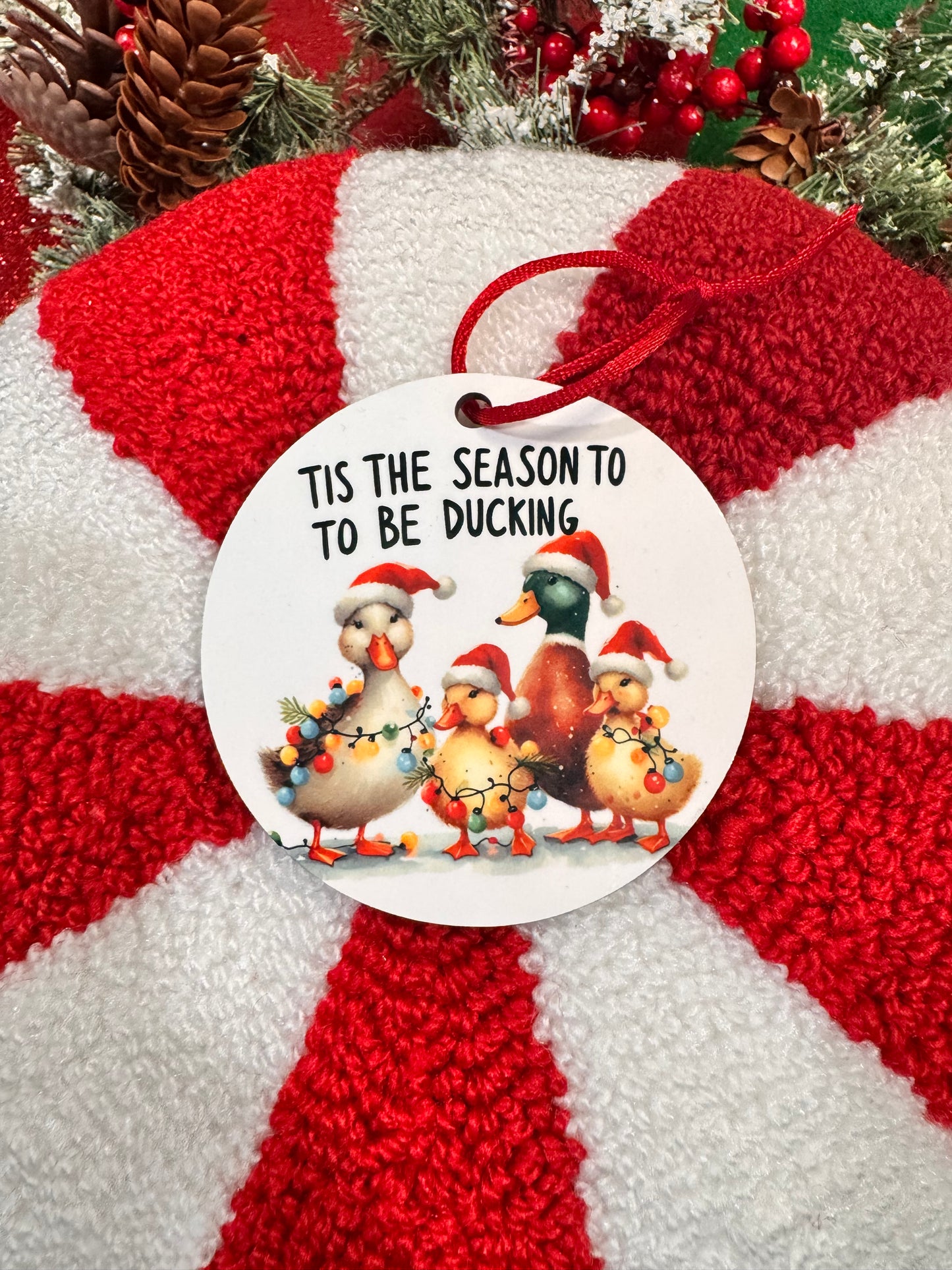 Christmas Tree Ornament with Ducks- Tis The Season To Be Ducking- Funny Adorable Sublimated Round Tree Decoration For The Holiday Season