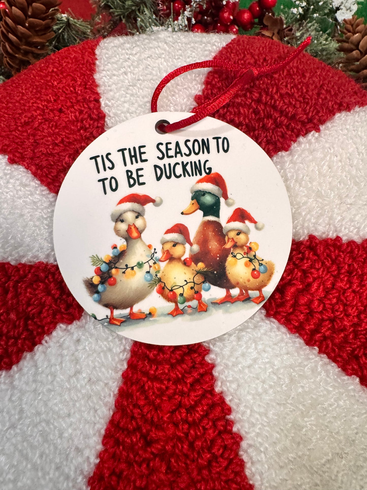 Christmas Tree Ornament with Ducks- Tis The Season To Be Ducking- Funny Adorable Sublimated Round Tree Decoration For The Holiday Season