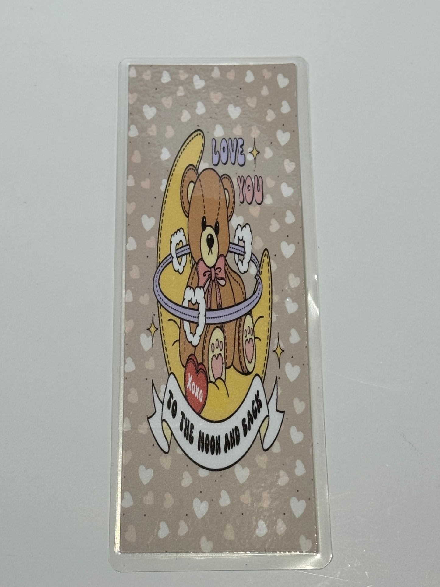 Love You To The Moon And Back Teddy Bear Hearts Laminated Bookmark XOXO