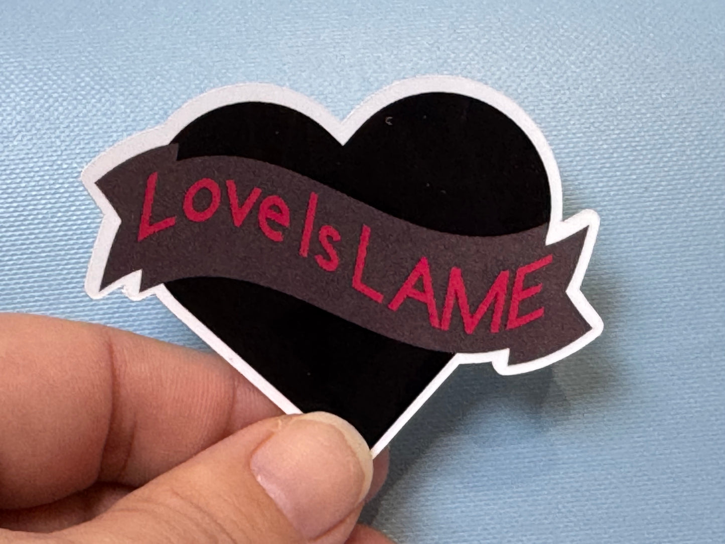 Anti-Valentine's Day Stickers, Love is Lame, Single Life, Black Heart