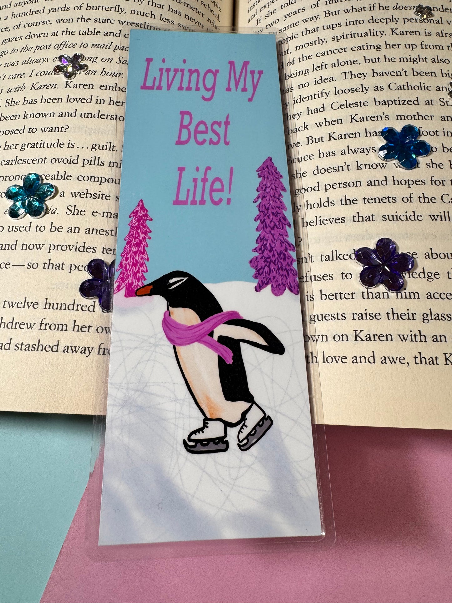 Bookmarks For Readers- Hand Drawn Original Artwork- Living My Best Life- Beautiful Penguin Ice Skating Around Christmas Trees