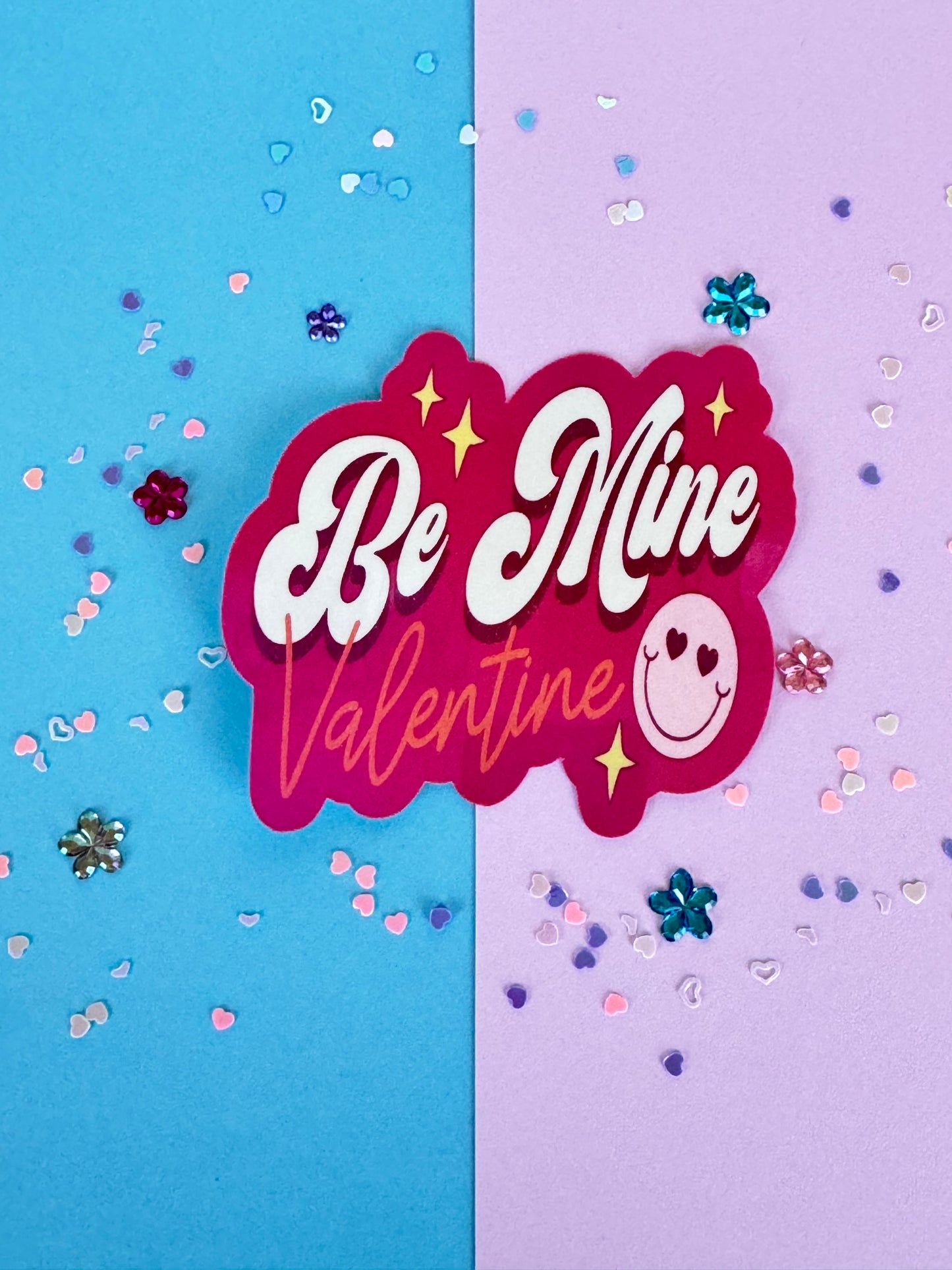 Be Mine Valentine Sticker, Water Bottle Decal, Matte or Holographic Laminated