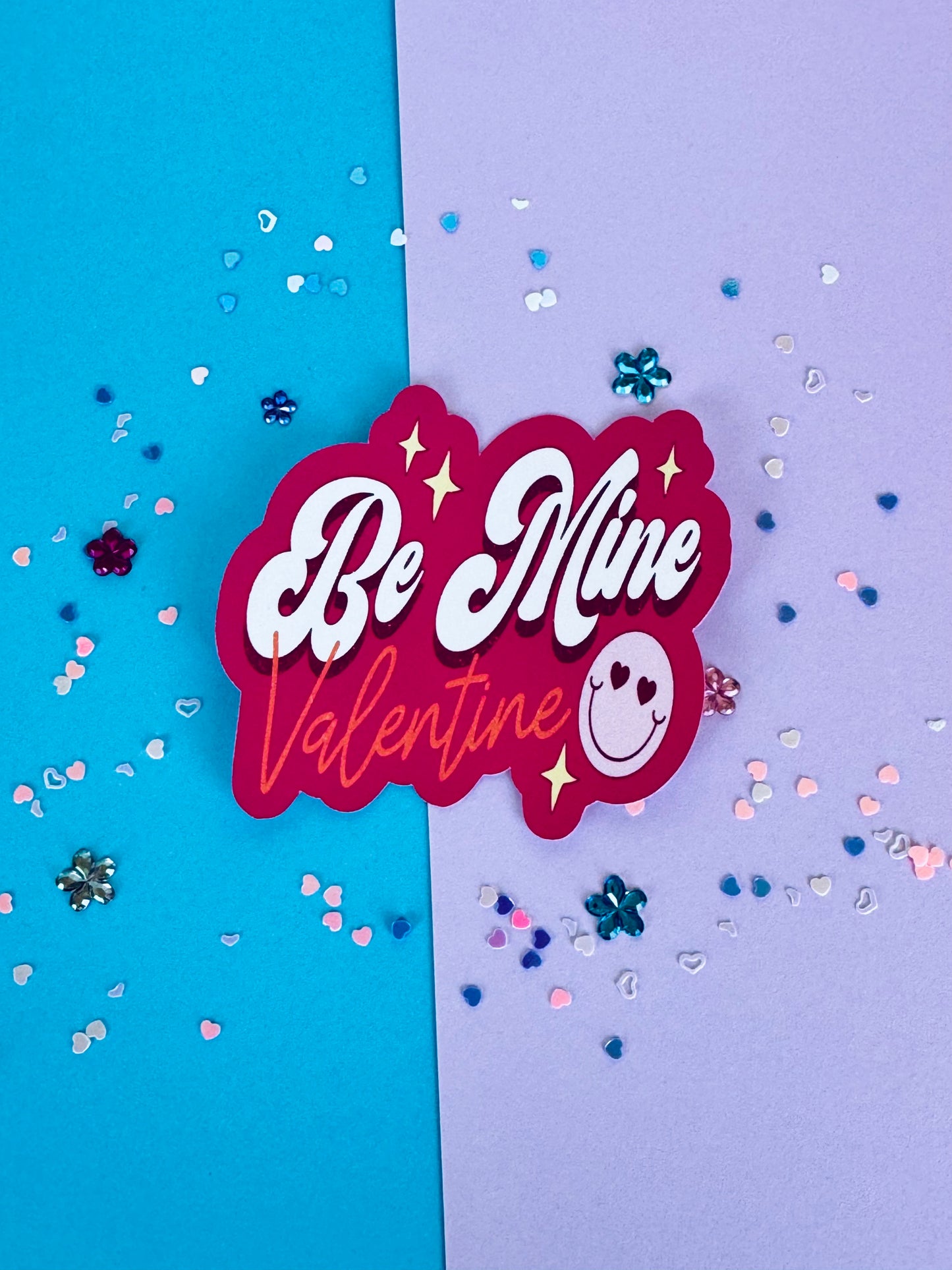 Be Mine Valentine Sticker, Water Bottle Decal, Matte or Holographic Laminated