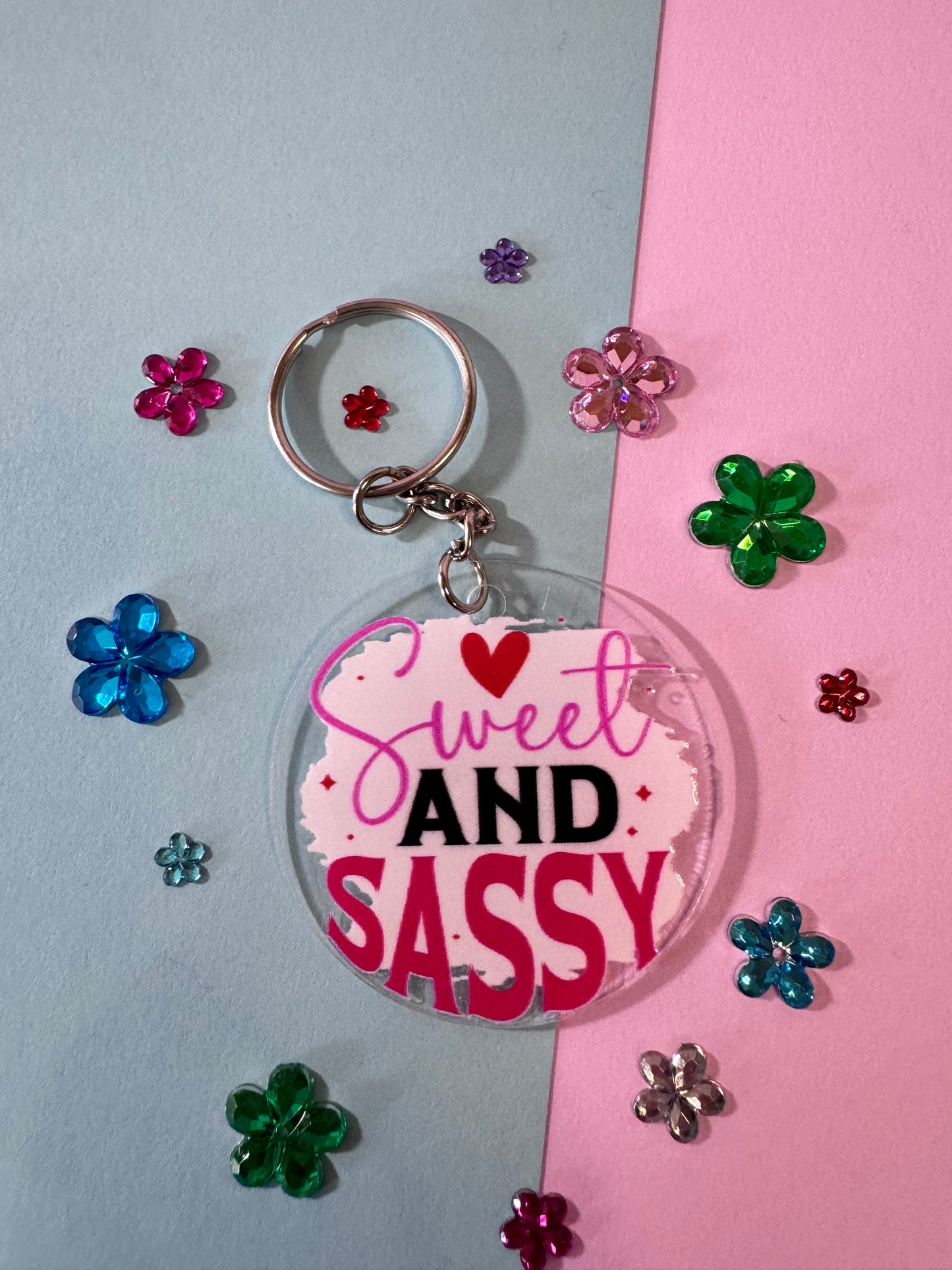 Sweet and Sassy Keychain, 2 Inch Round Clear Acrylic Keychain with Uv Dtf Design