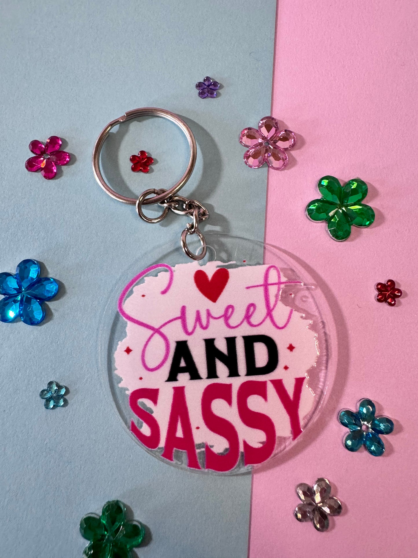 Sweet and Sassy Keychain, 2 Inch Round Clear Acrylic Keychain with Uv Dtf Design