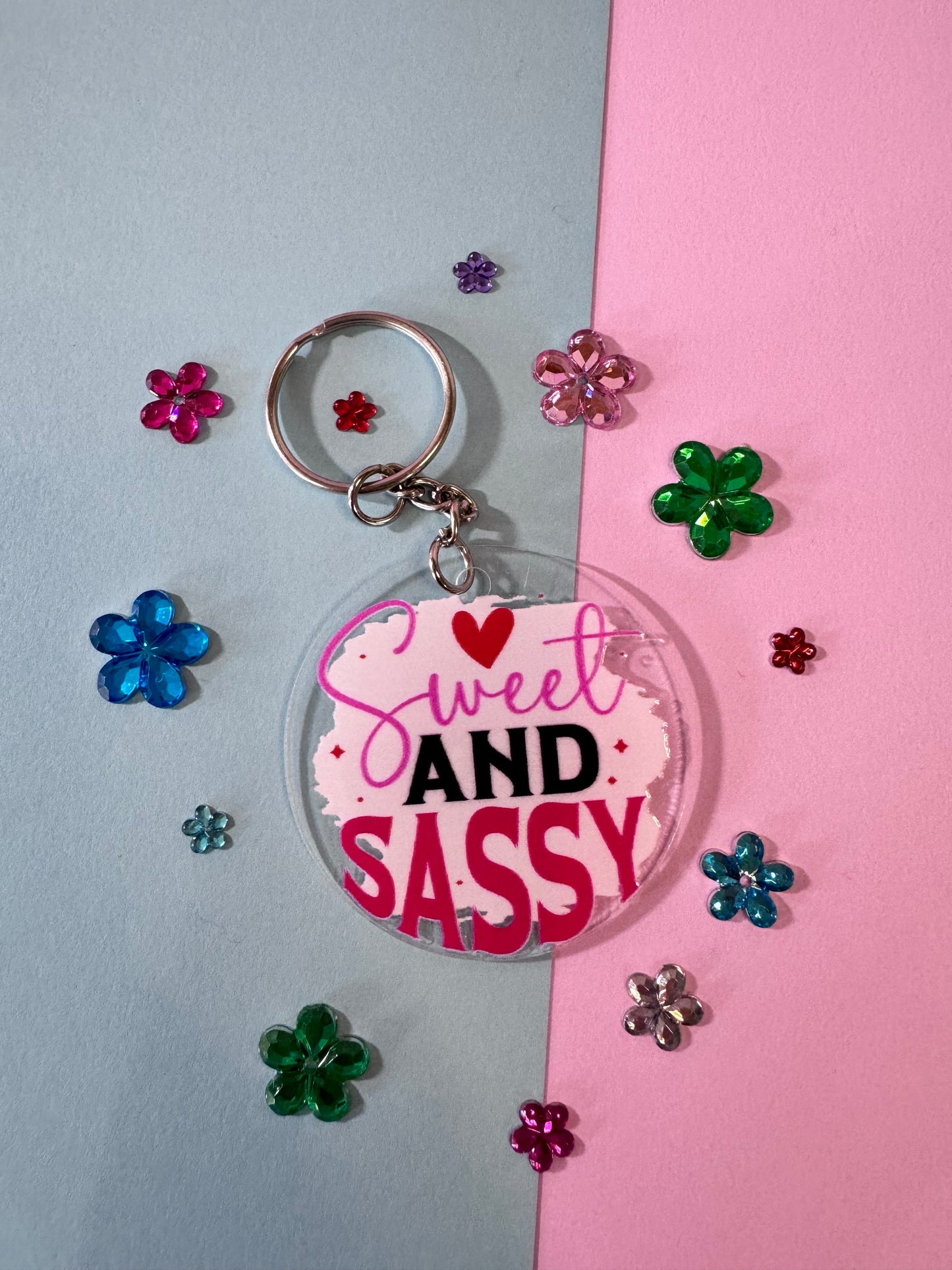 Sweet and Sassy Keychain, 2 Inch Round Clear Acrylic Keychain with Uv Dtf Design