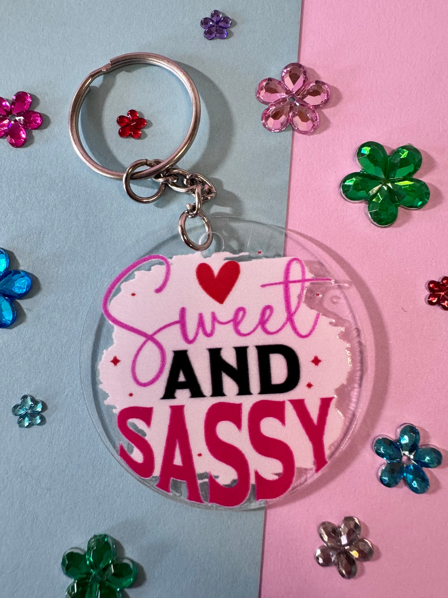 Sweet and Sassy Keychain, 2 Inch Round Clear Acrylic Keychain with Uv Dtf Design