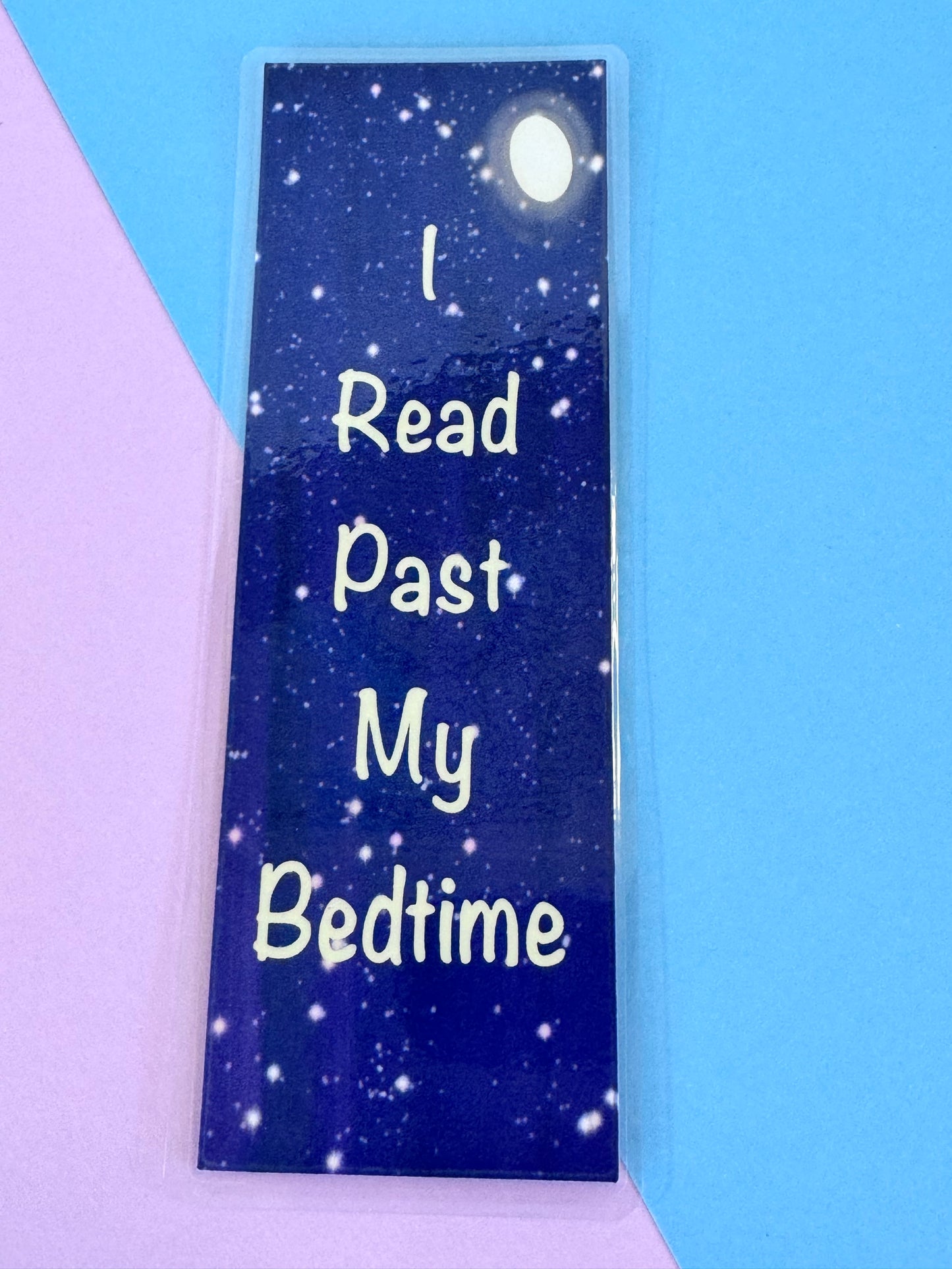 I Read Past My Bedtime, Late Night Reader Laminated Bookmark