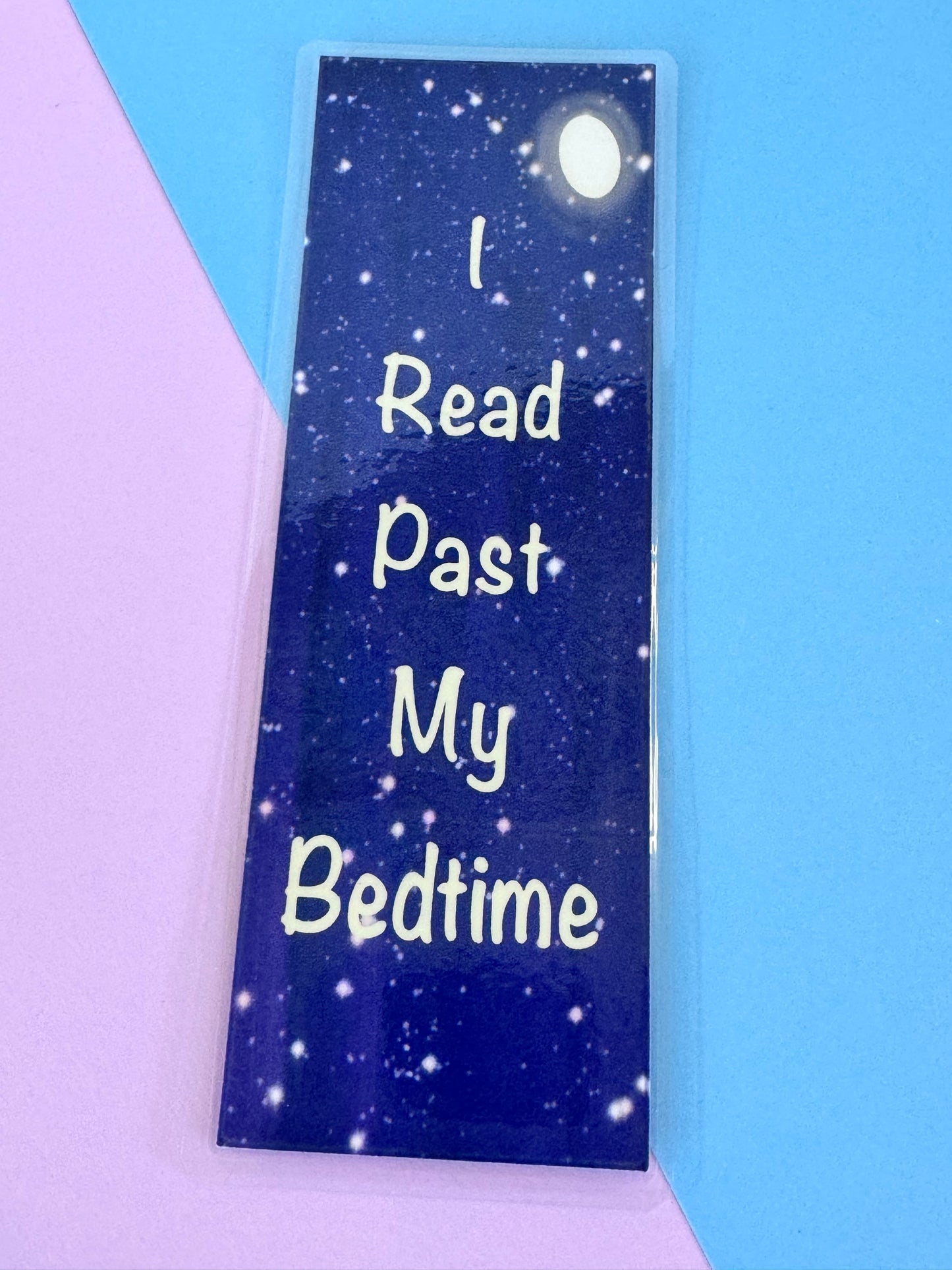 I Read Past My Bedtime, Late Night Reader Laminated Bookmark