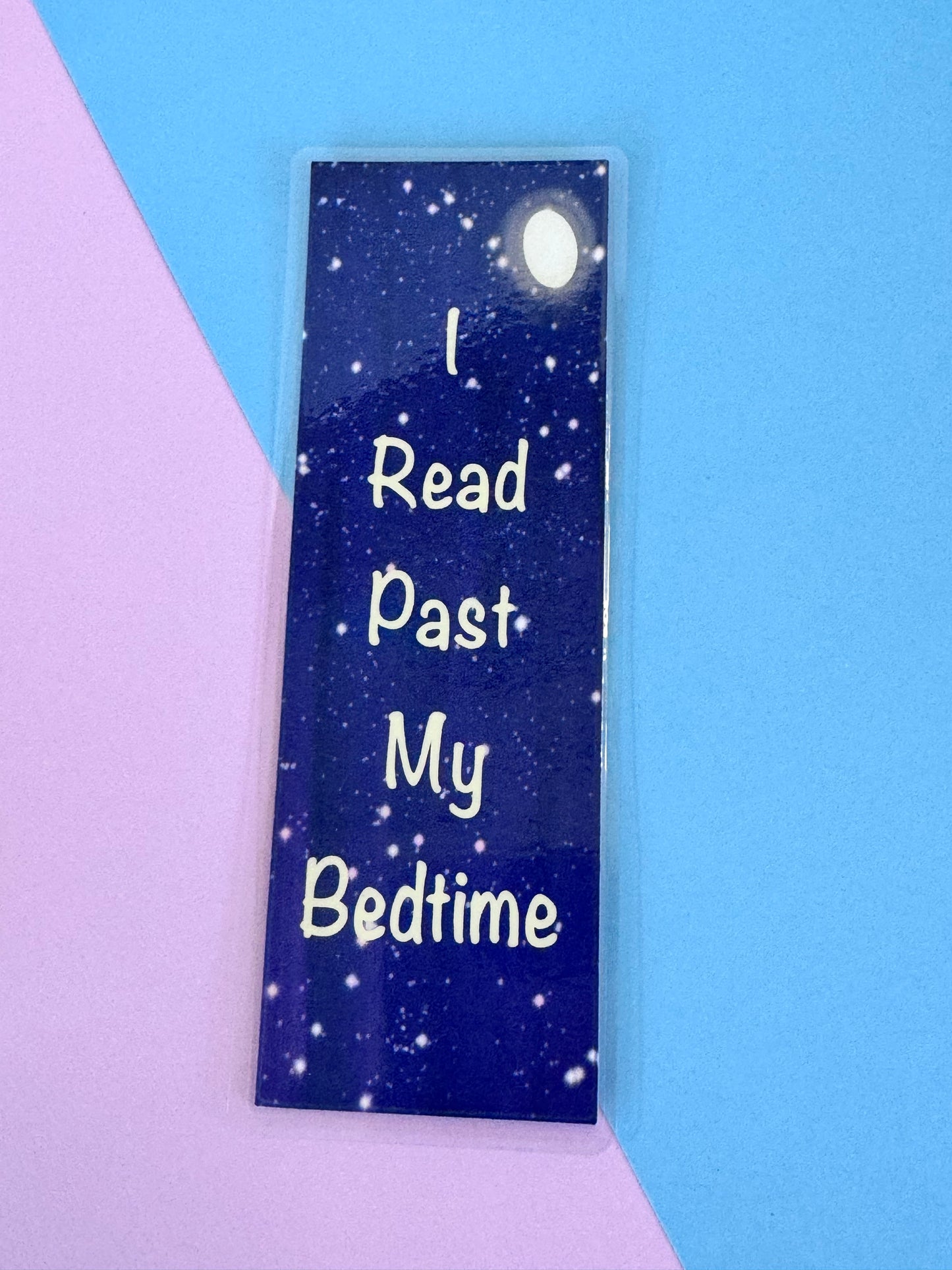 I Read Past My Bedtime, Late Night Reader Laminated Bookmark