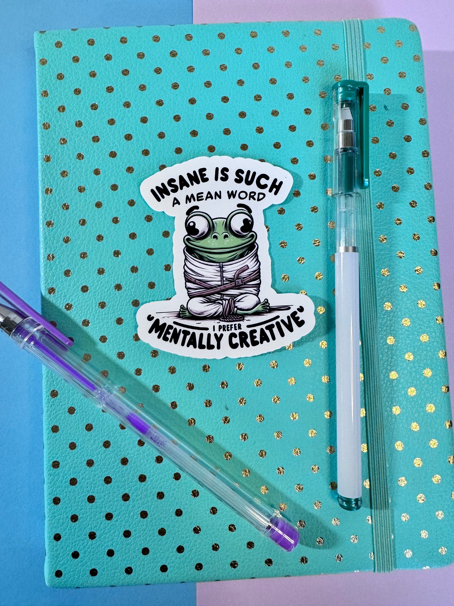 Mental Health Sticker, Sarcastic Funny Die Cut Matte Vinyl Sticker, Cute Frog Mentally Creative 3 Inch