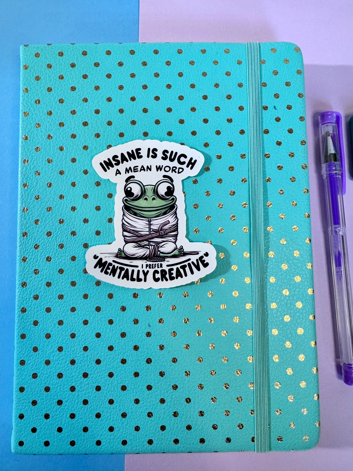 Mental Health Sticker, Sarcastic Funny Die Cut Matte Vinyl Sticker, Cute Frog Mentally Creative 3 Inch