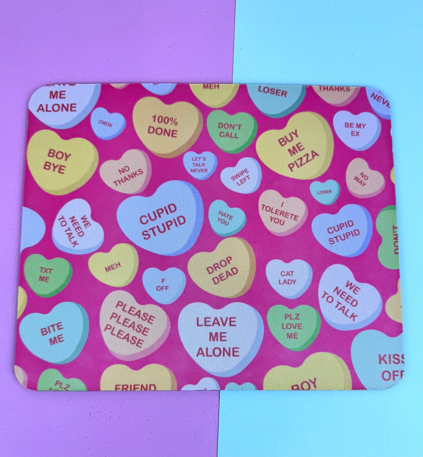 Anti-Valentine's Day Mouse Mat/ Mousepad with Sarcastic Candy Heart Design - Sublimated Neoprene Mouse Mat For Valentine's Desk Decor