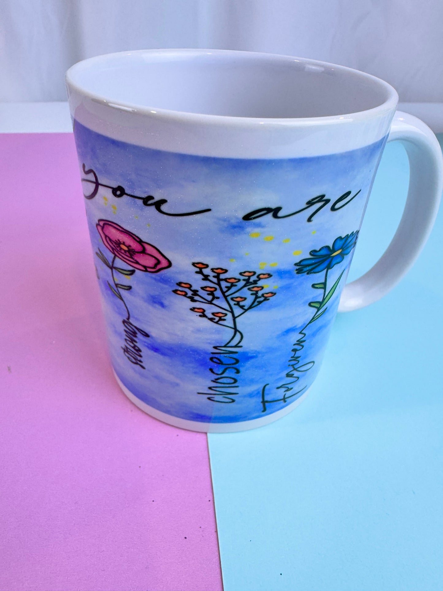 Coffee Mug With Faith Quote - God Says You Are Unique, Special, Lovely, Precious, Strong, Chosen, and Forgiven - Pretty Flowers and Blue Sky