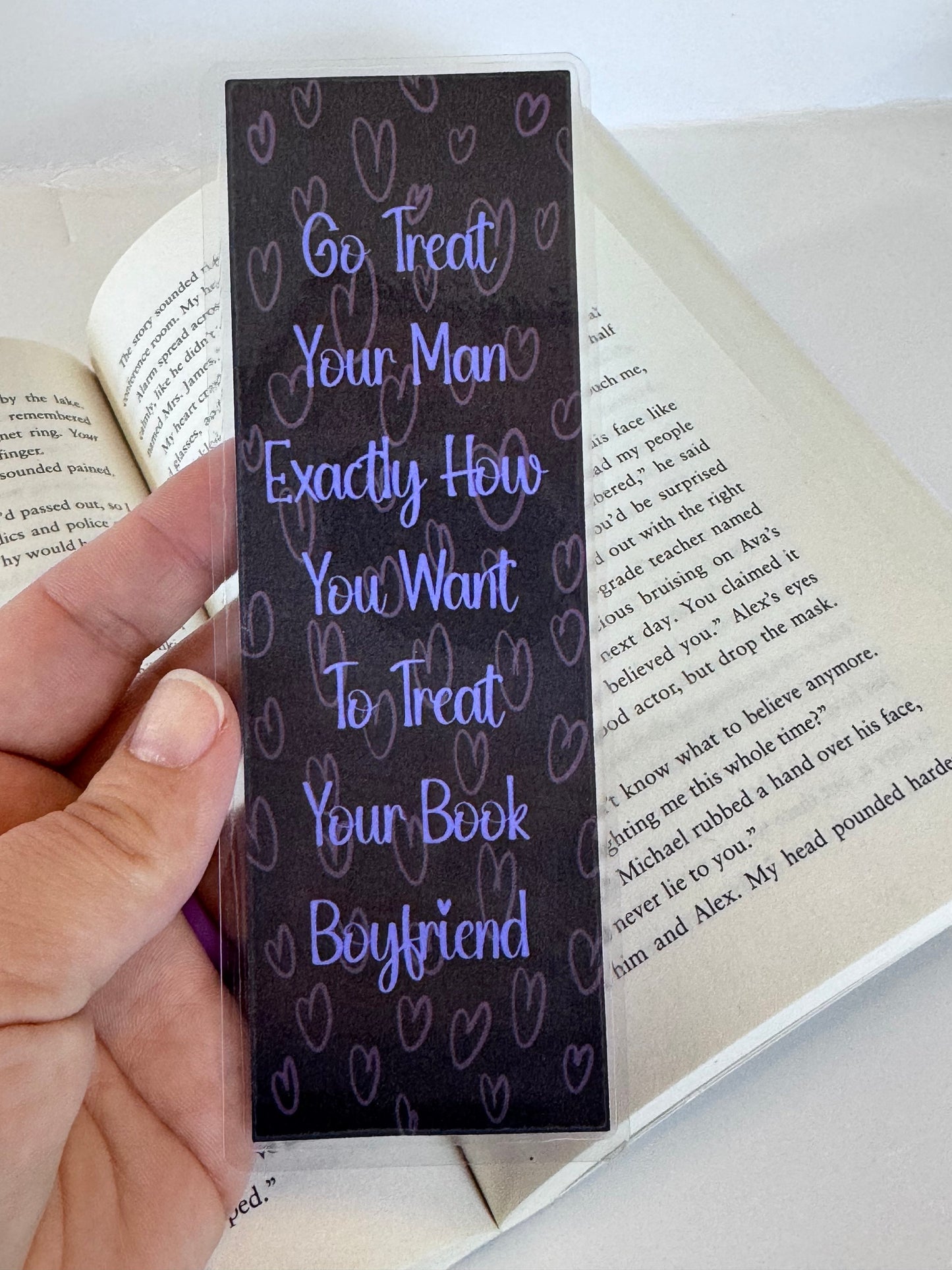 Go Treat Your Man Exactly How You Want To Treat Your Book Boyfriend Laminated Bookmark, Smut Lover Spicy Book Reader Page Saver