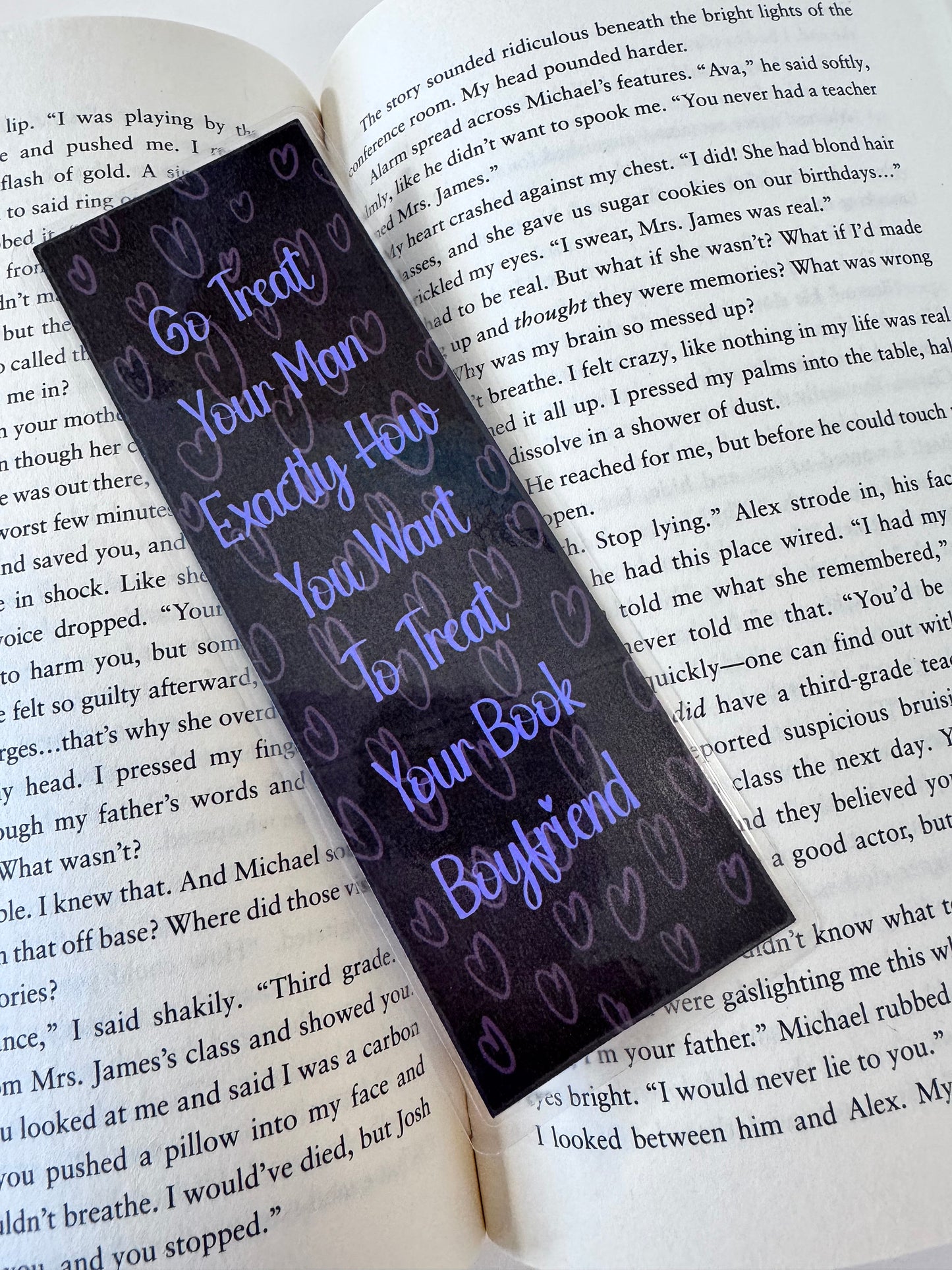 Go Treat Your Man Exactly How You Want To Treat Your Book Boyfriend Laminated Bookmark, Smut Lover Spicy Book Reader Page Saver