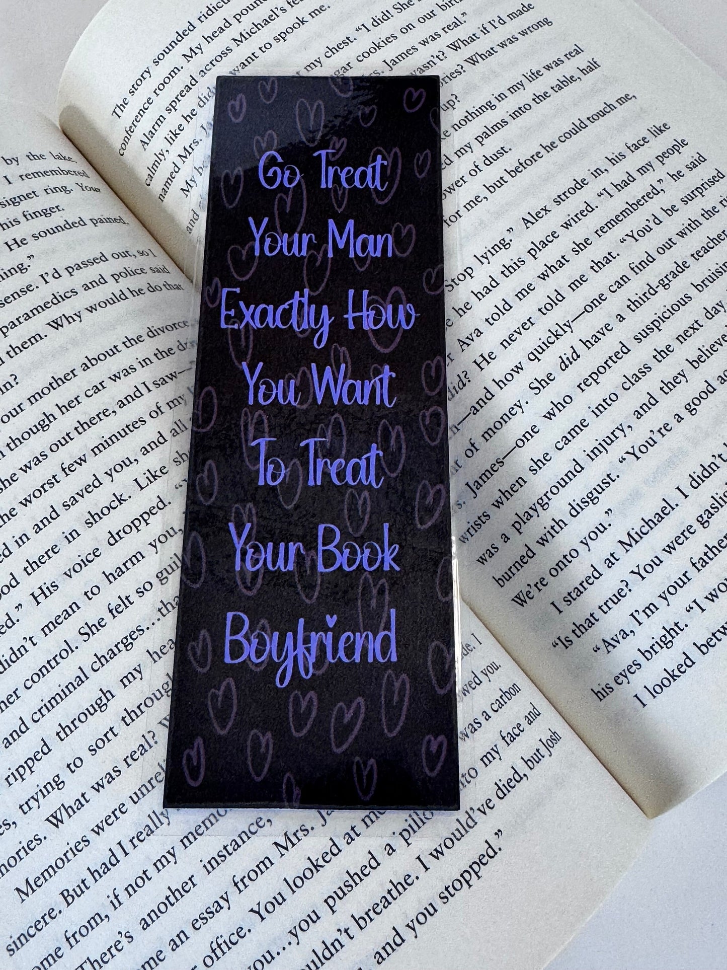 Go Treat Your Man Exactly How You Want To Treat Your Book Boyfriend Laminated Bookmark, Smut Lover Spicy Book Reader Page Saver