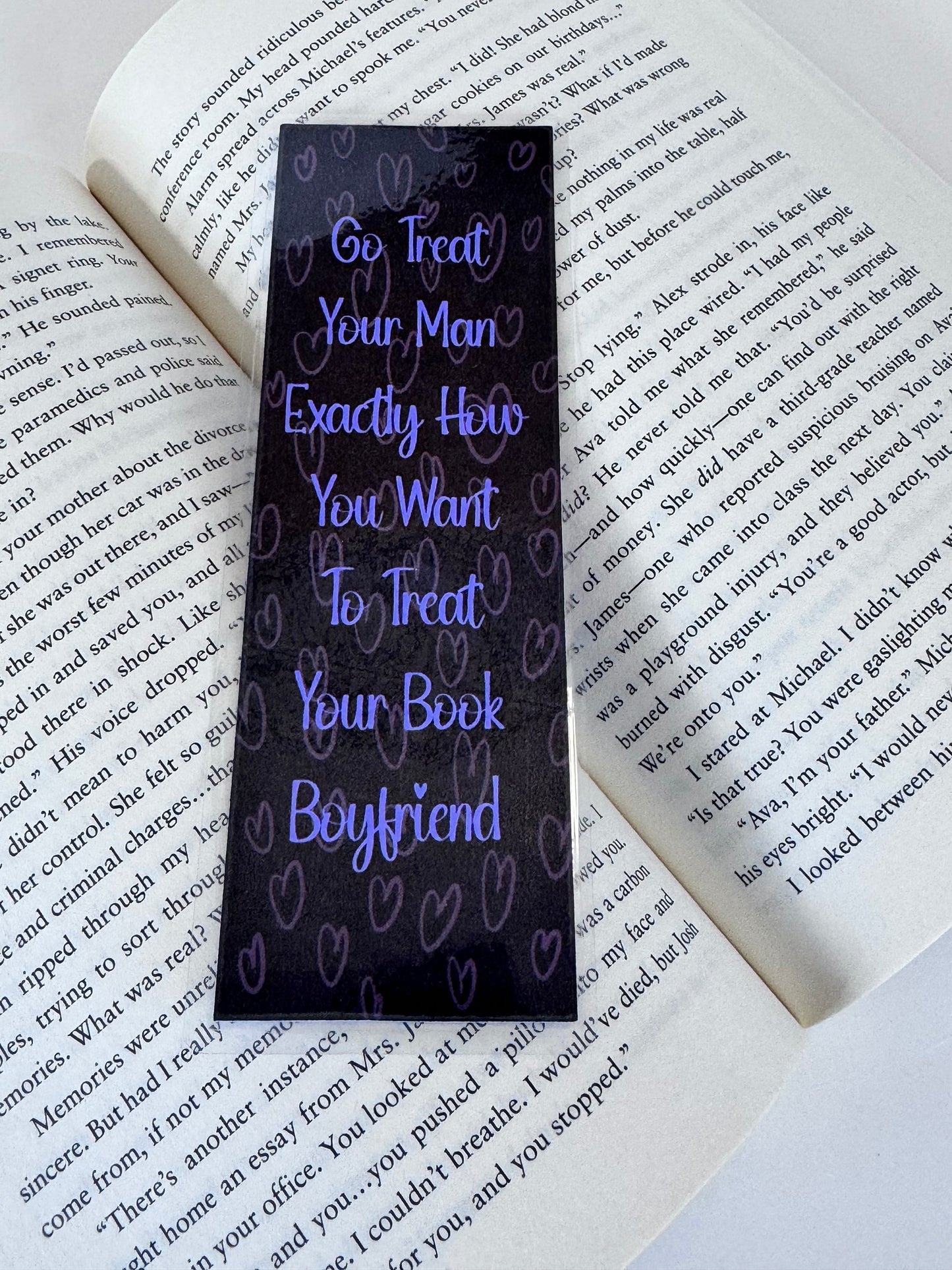 Go Treat Your Man Exactly How You Want To Treat Your Book Boyfriend Laminated Bookmark, Smut Lover Spicy Book Reader Page Saver